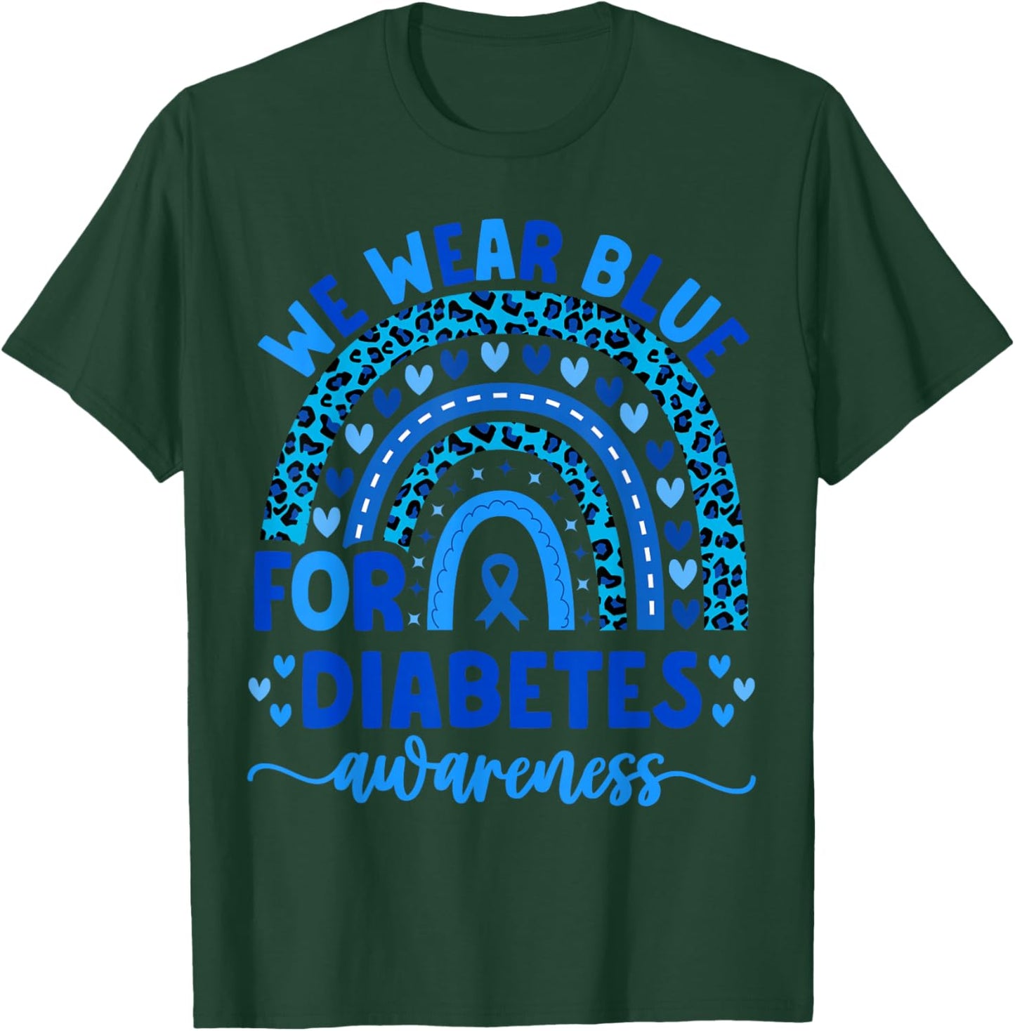We Wear Blue For Diabetes Awareness Men Women Kids diabetic T-Shirt - T-Shirt | Forest