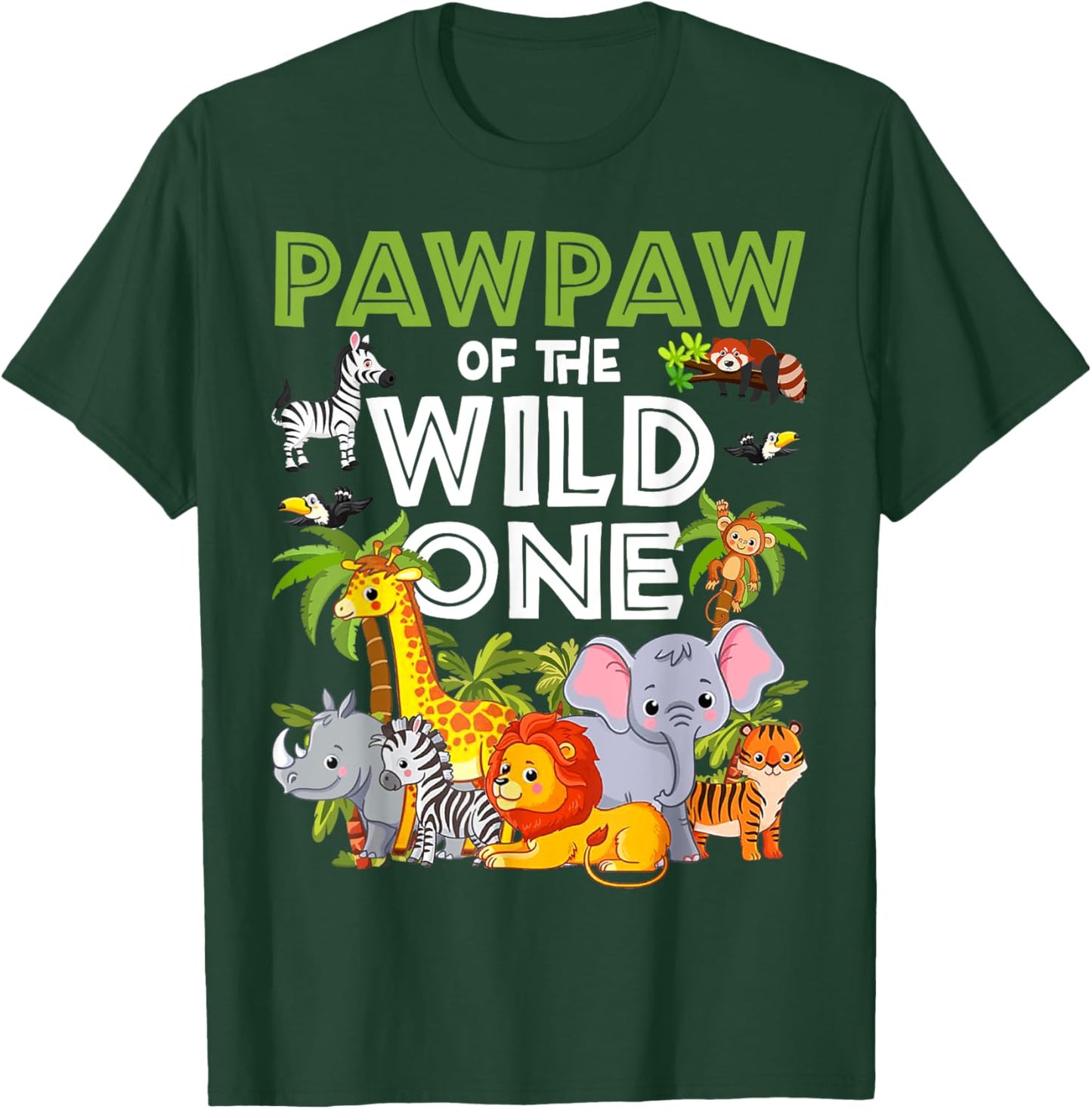 Pawpaw of the Wild One Zoo Birthday Safari Jungle Animal T-Shirt - T-Shirt | Forest