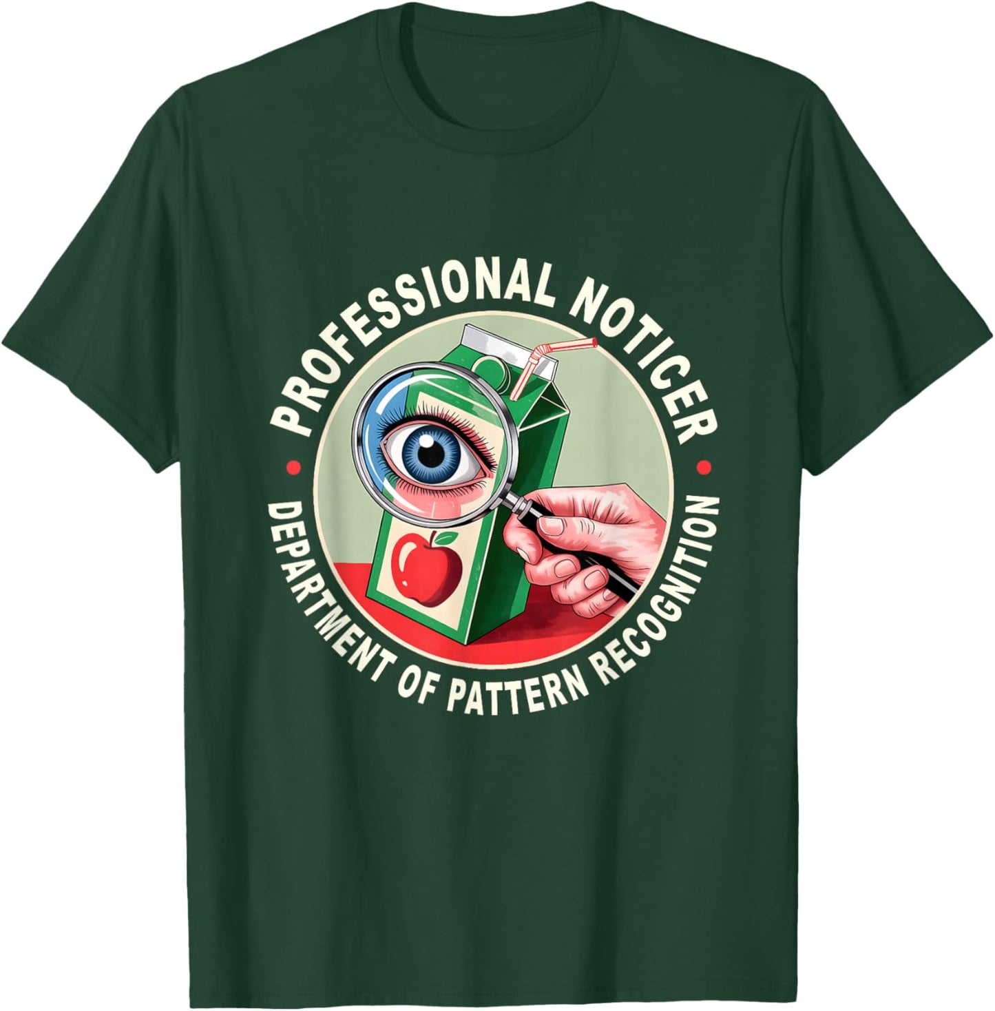 Retro Professional Noticer Department of Pattern Recognition T-Shirt T-Shirt - T-Shirt | Forest