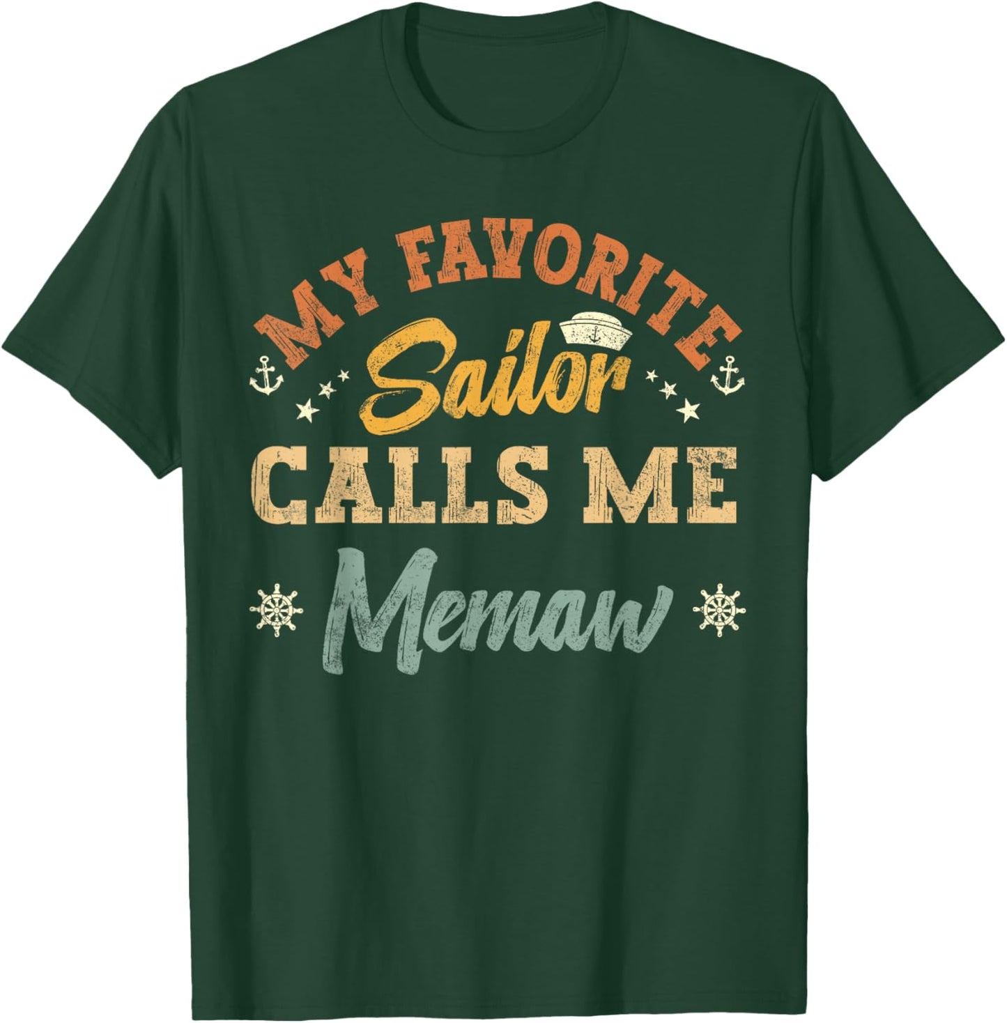 My Favorite Sailor Calls Me memaw funny sailing grandma T-Shirt - T-Shirt | Forest