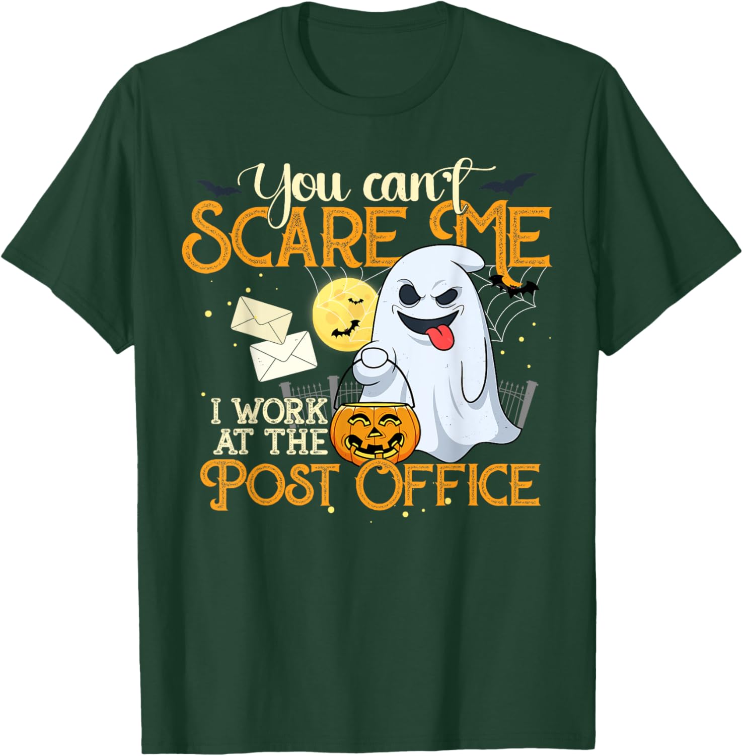 Post Office Employee Halloween Shirt You Can't Scare Me! T-Shirt - T-Shirt | Forest
