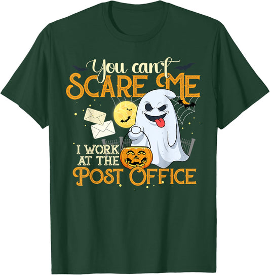Post Office Employee Halloween Shirt You Can't Scare Me! T-Shirt - T-Shirt | Forest