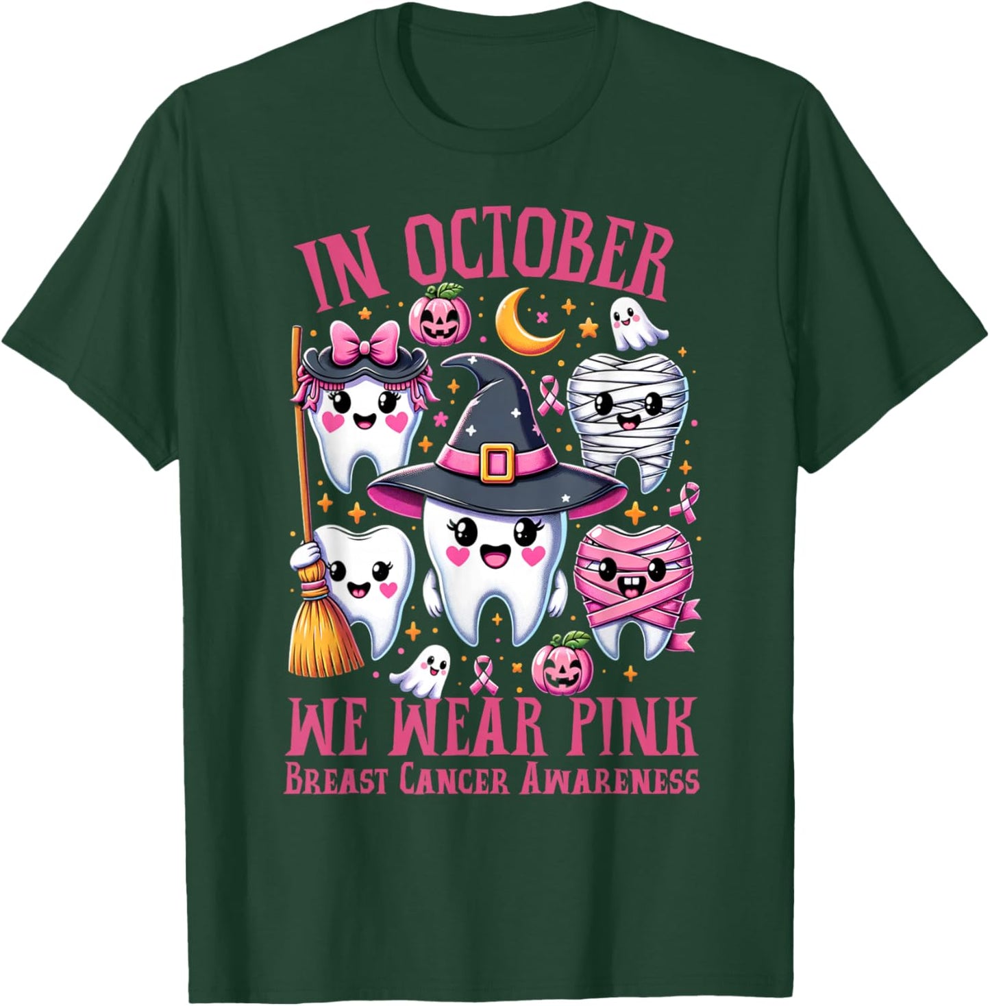 In October We Wear Pink Tooth Dental Breast Cancer Awareness T-Shirt - T-Shirt | Forest