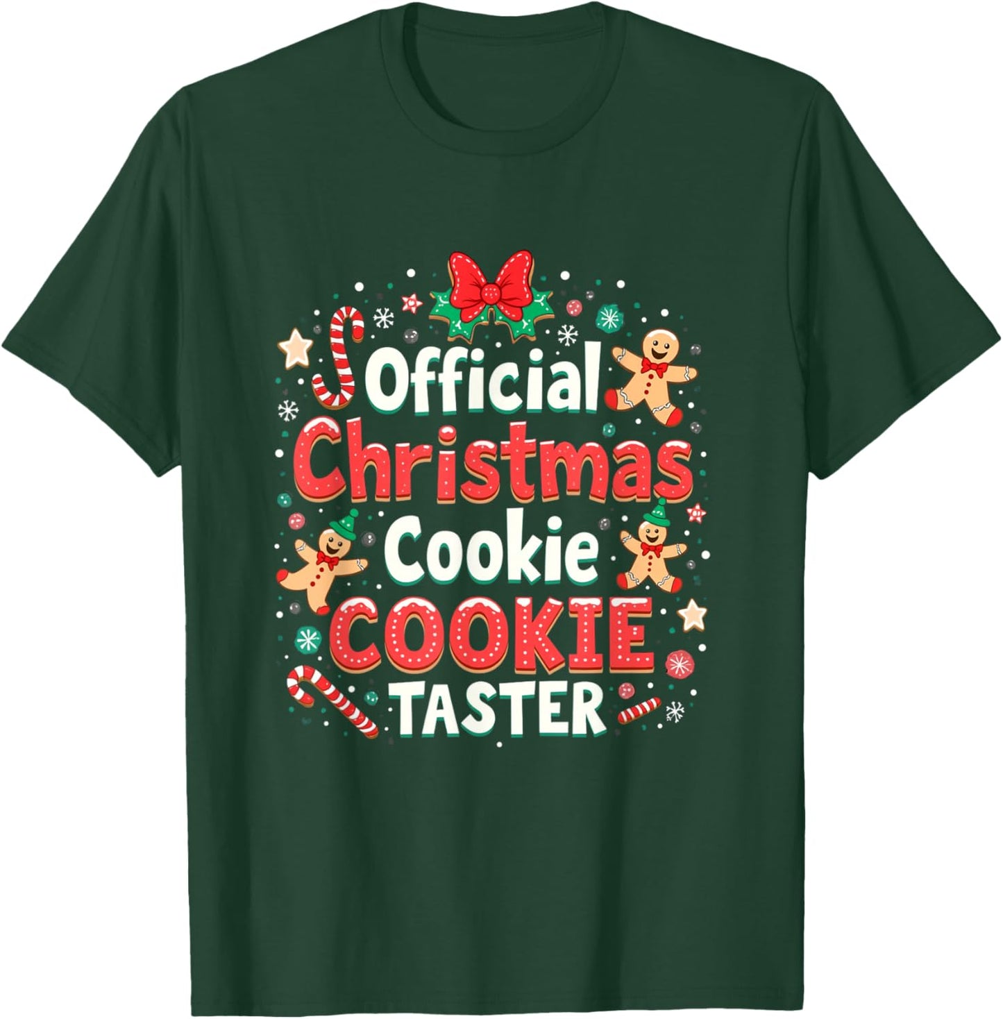 Official Christmas Cookie Taster Christmas Cookie T-Shirt - T-Shirt | Forest