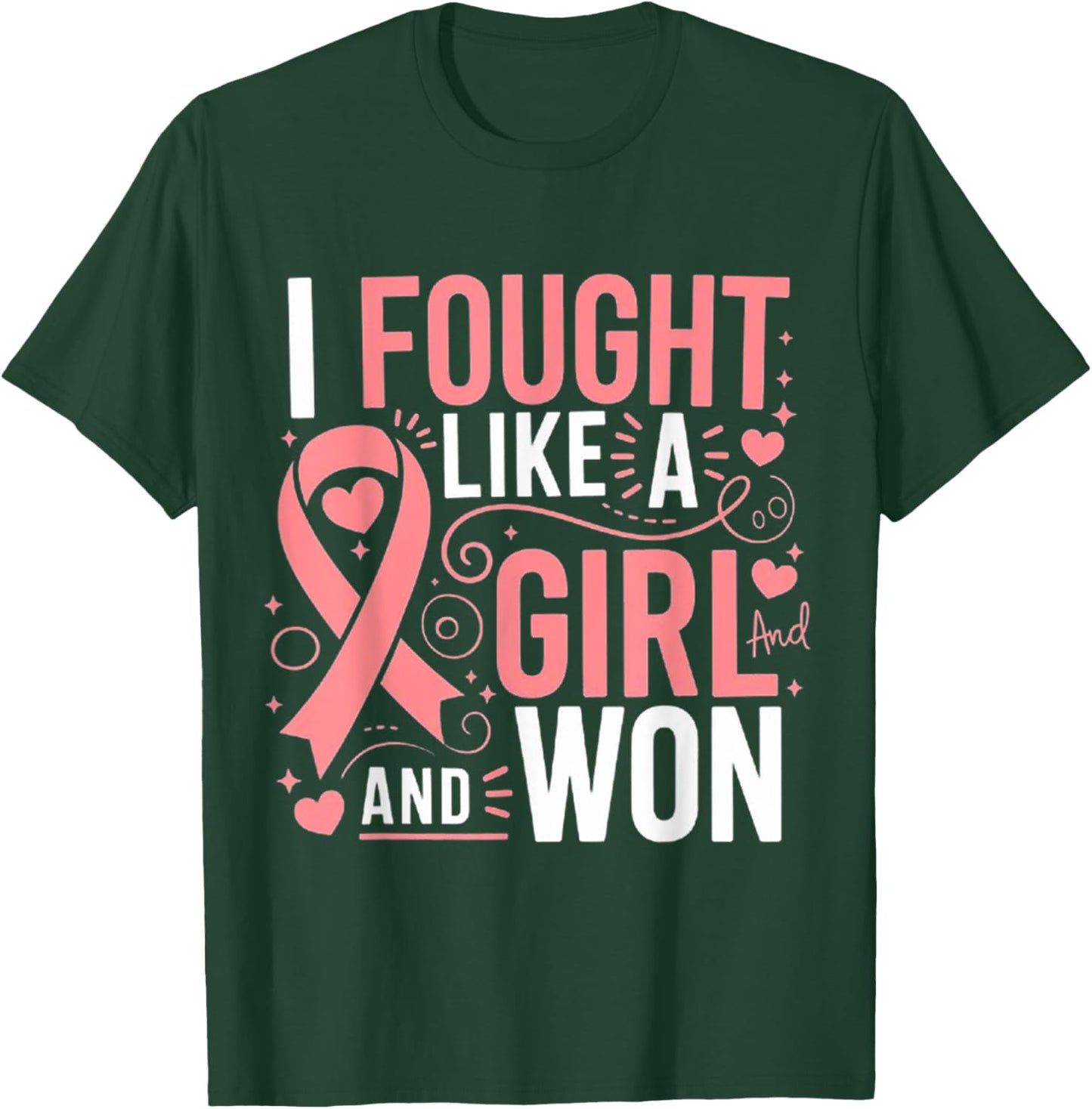 Breast Cancer Awareness I Fought Like A Girl And Won Women T-Shirt - T-Shirt | Forest