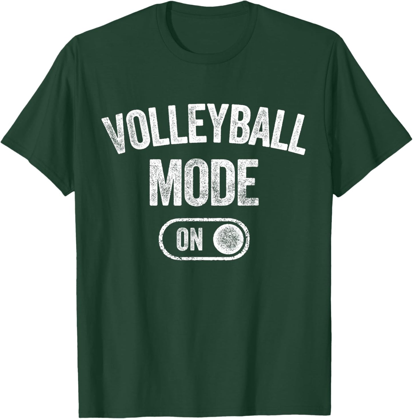 Volleyball Mode On Funny Spiker Gift Volleyball Player Coach T-Shirt - T-Shirt | Forest