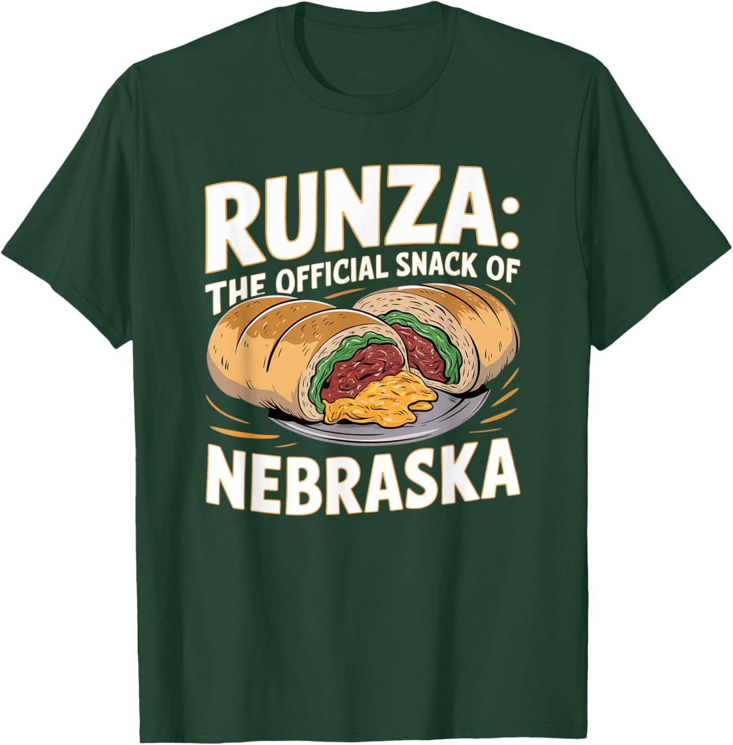 Runza Lover | Nebraska Food Favorite | Fun Bakery Design T-Shirt - T-Shirt | Forest