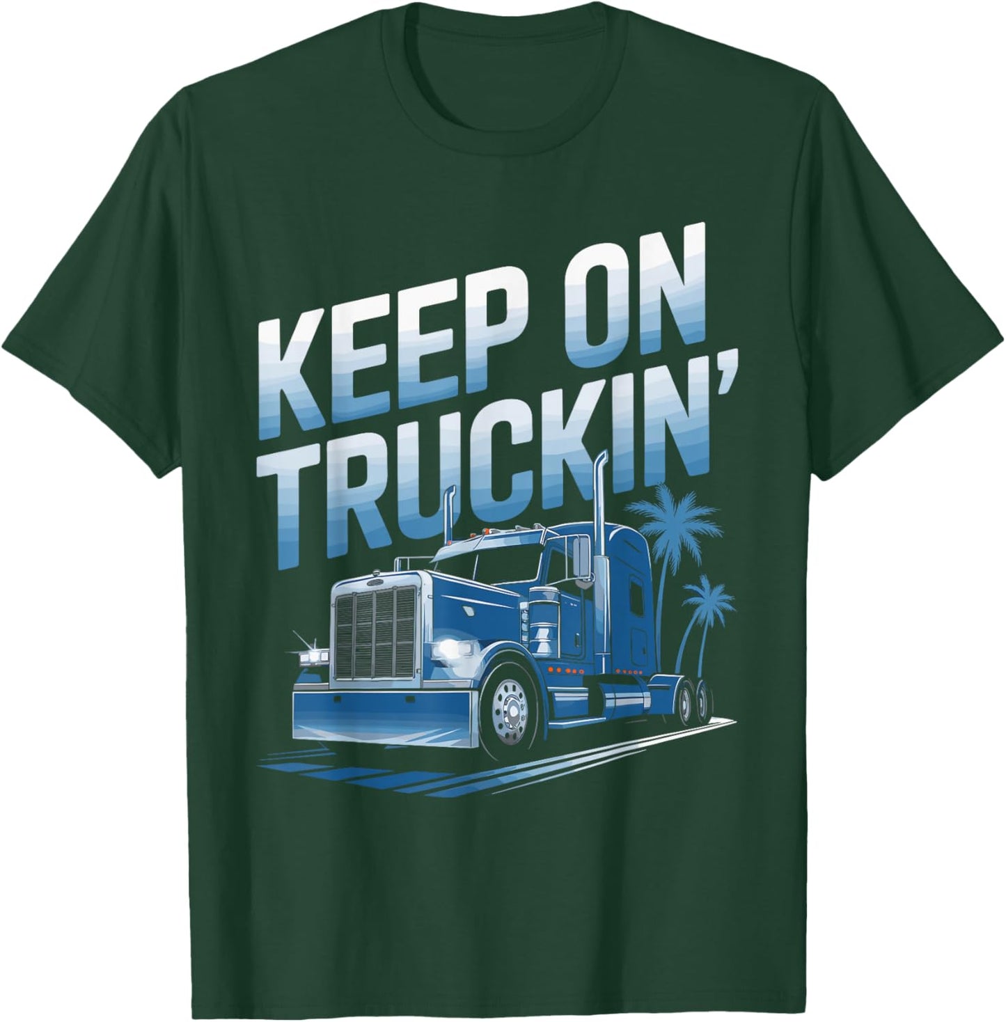 Keep on Truckin' Vintage Trucker T Shirt T-Shirt - T-Shirt | Forest