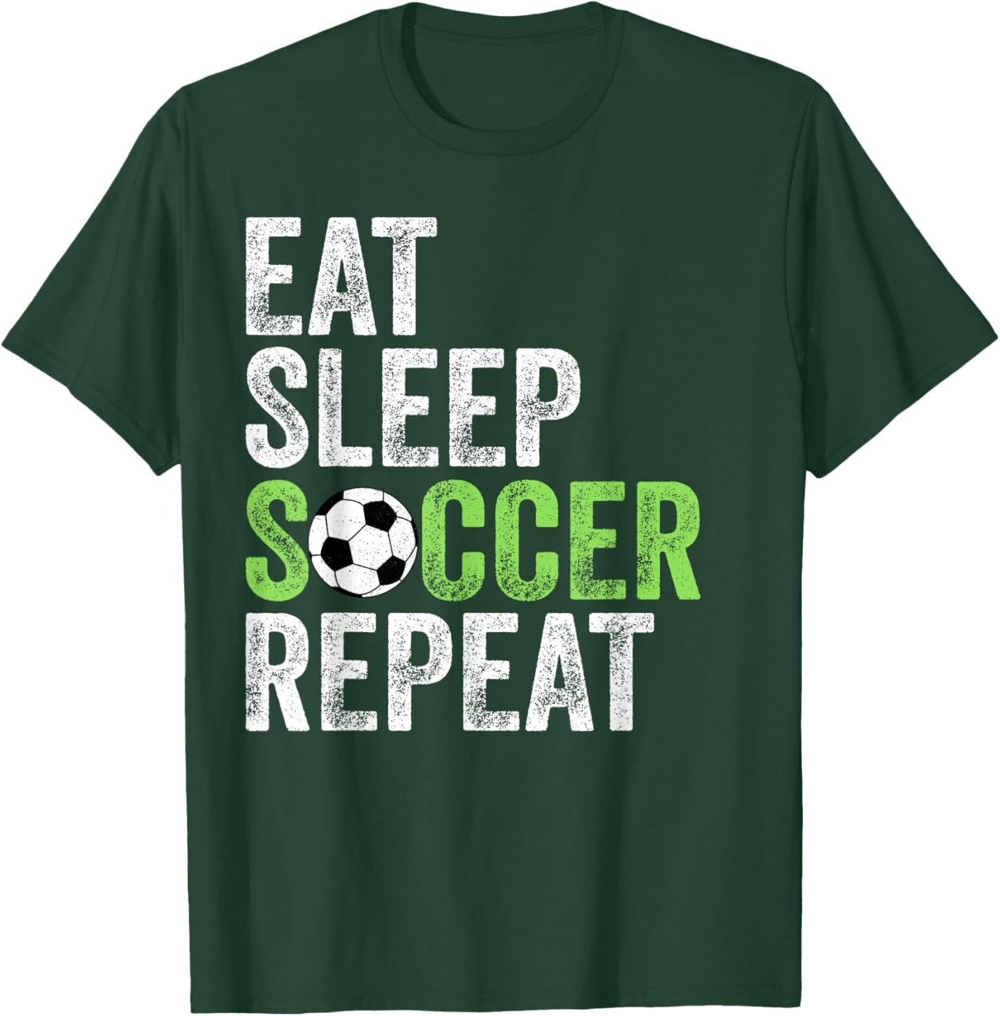 Eat Sleep Soccer Repeat Shirt Cool Sport Player Vintage T-Shirt - T-Shirt | Forest