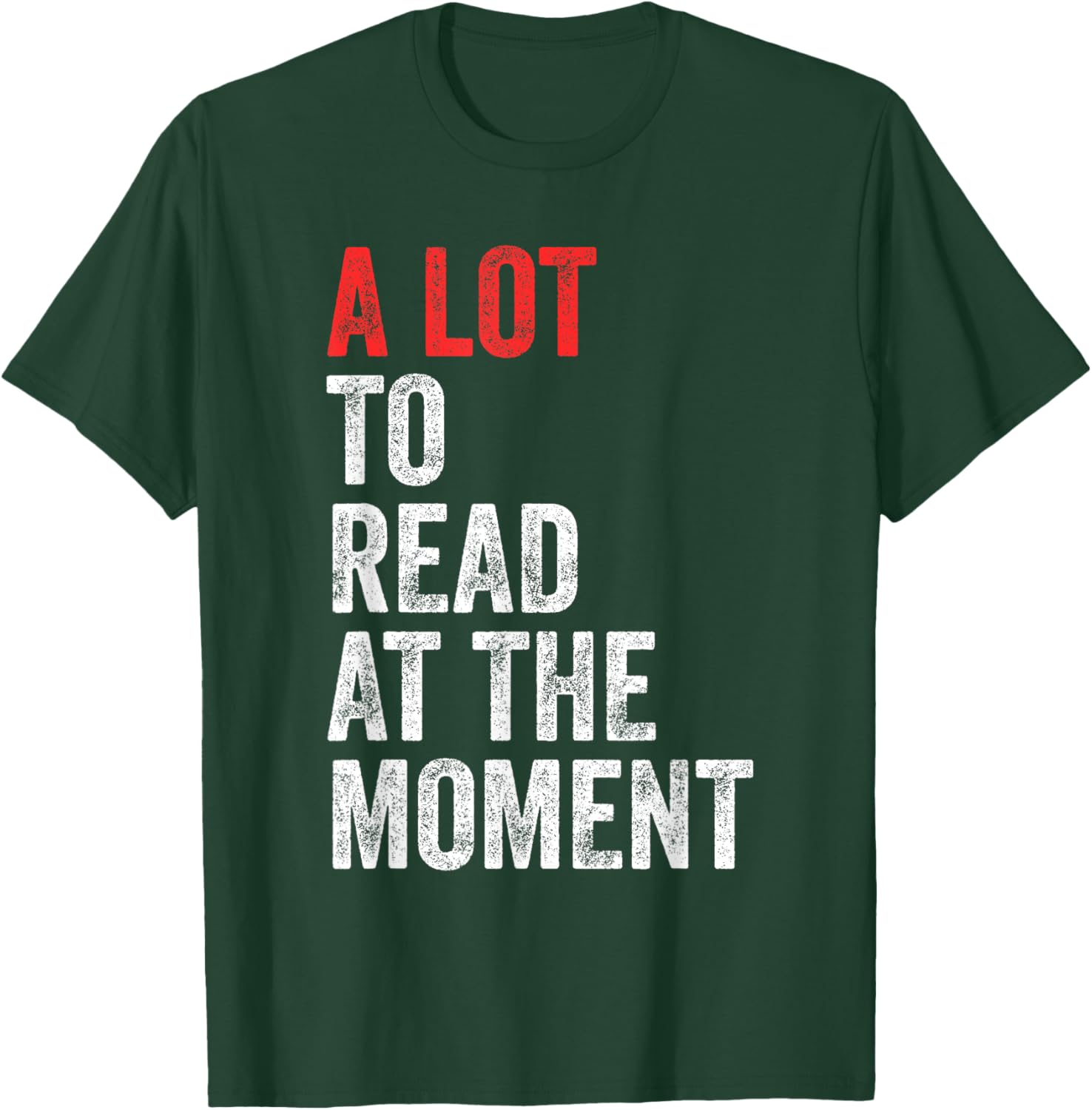 A Lot To Read At The Moment Book Reader Retro Reading T-Shirt - T-Shirt | Forest