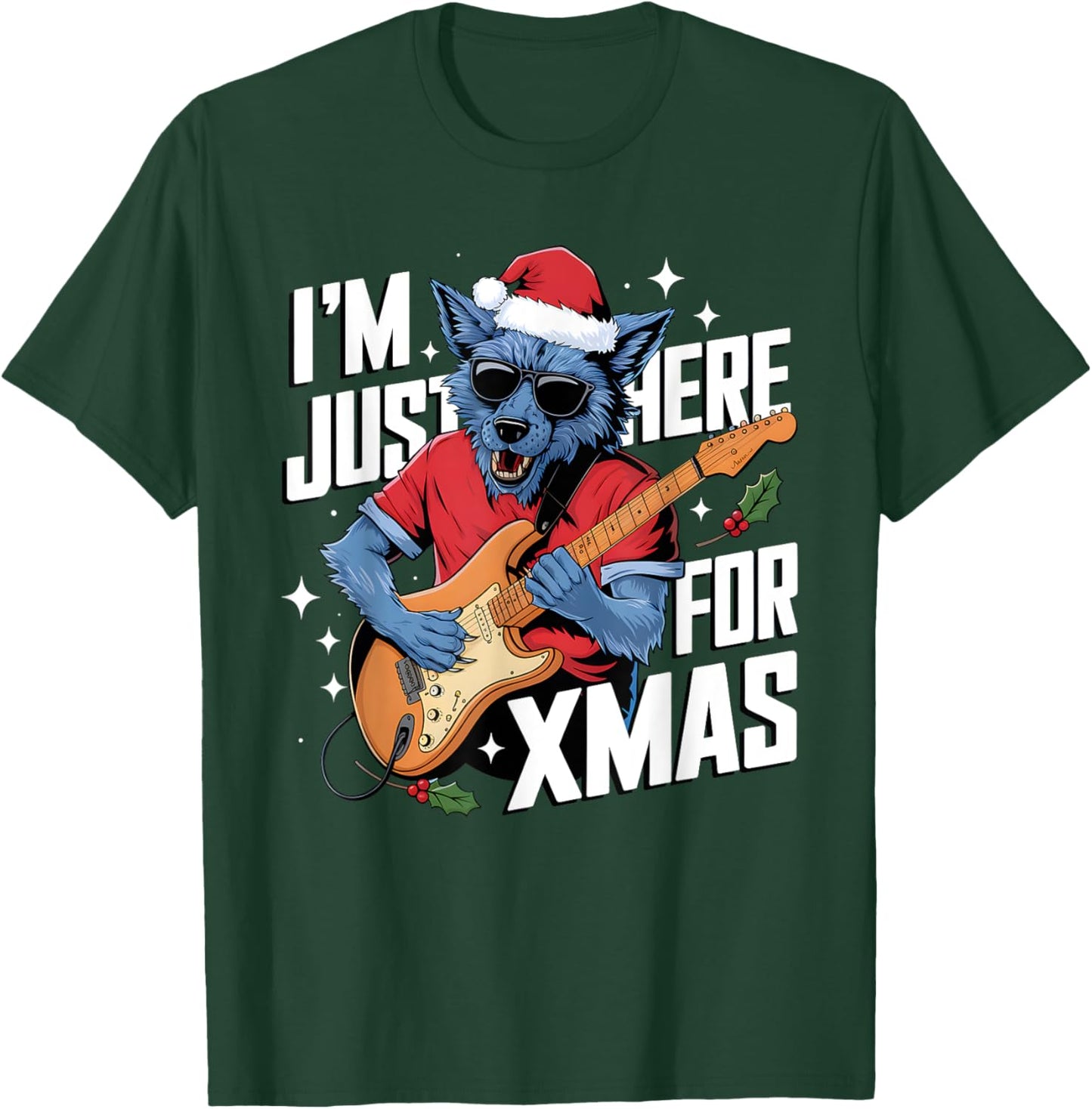 I’m Just Here For Xmas Werewolf Play Guitar Cookies and Chao T-Shirt - T-Shirt | Forest