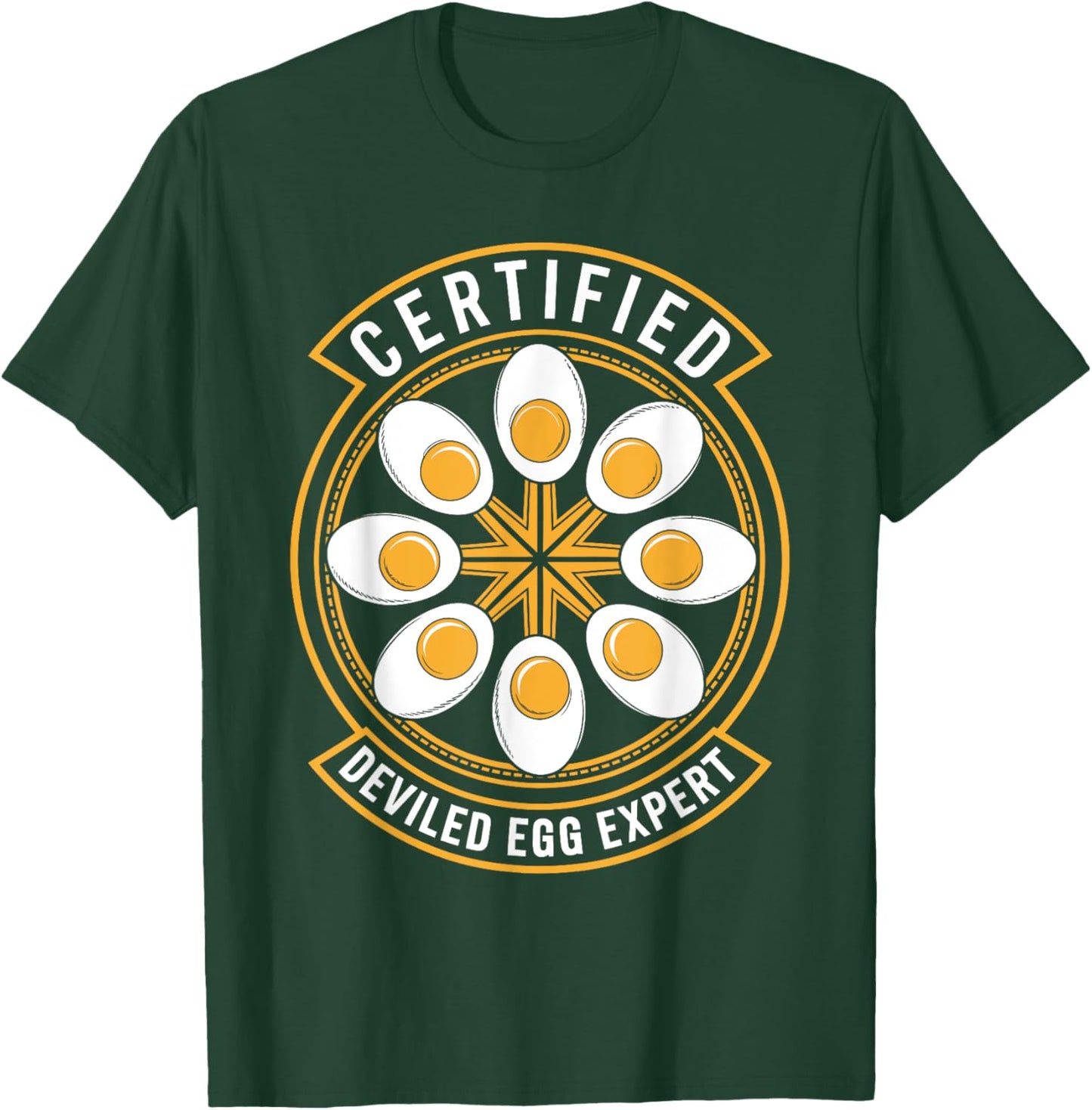 Certified Deviled Egg Expert Deviled Eggs T-Shirt - T-Shirt | Forest