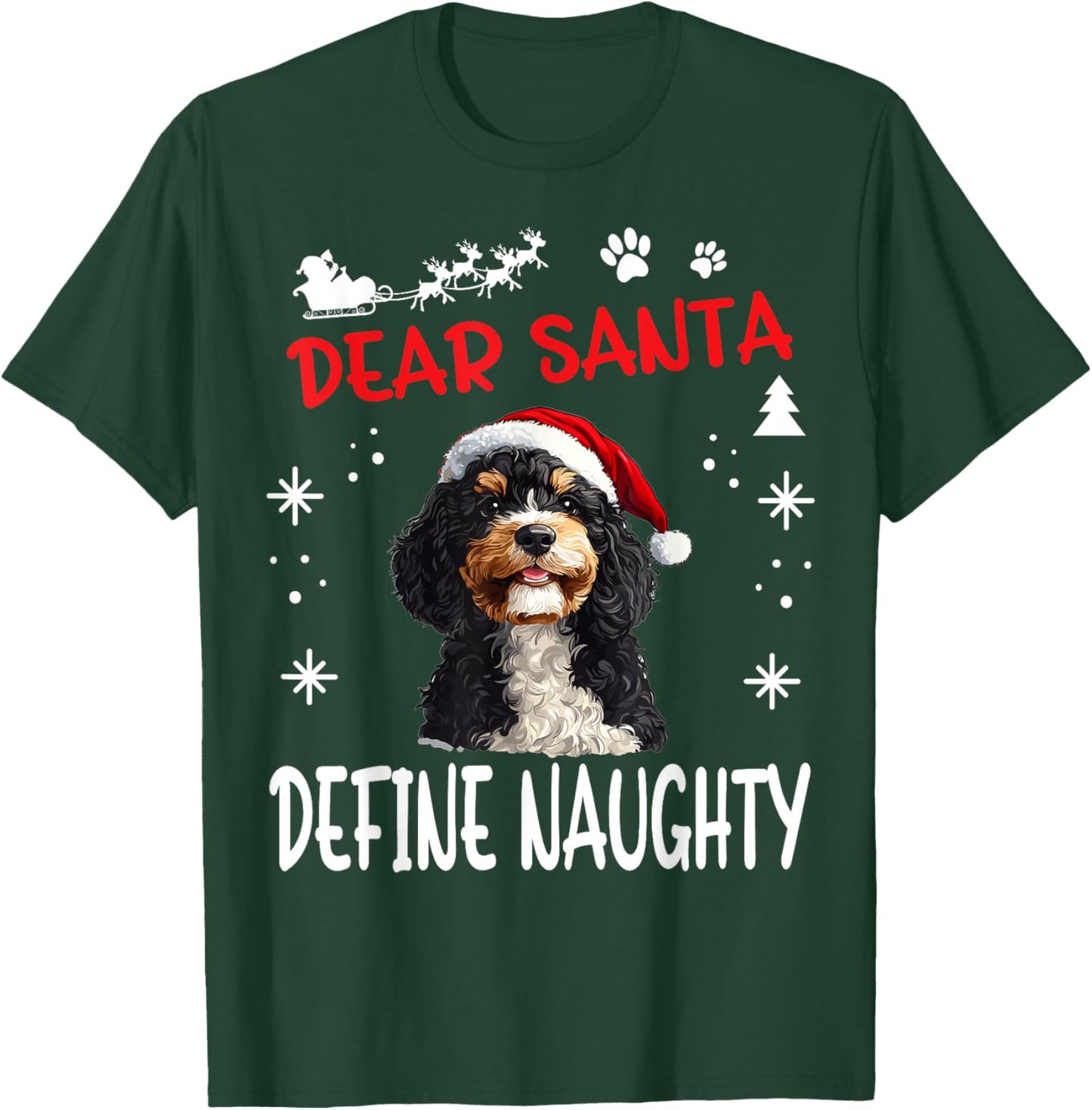 Cute Bernedoodle Dog Christmas Dear Santa Define Naughty T-Shirt - T-Shirt | Forest