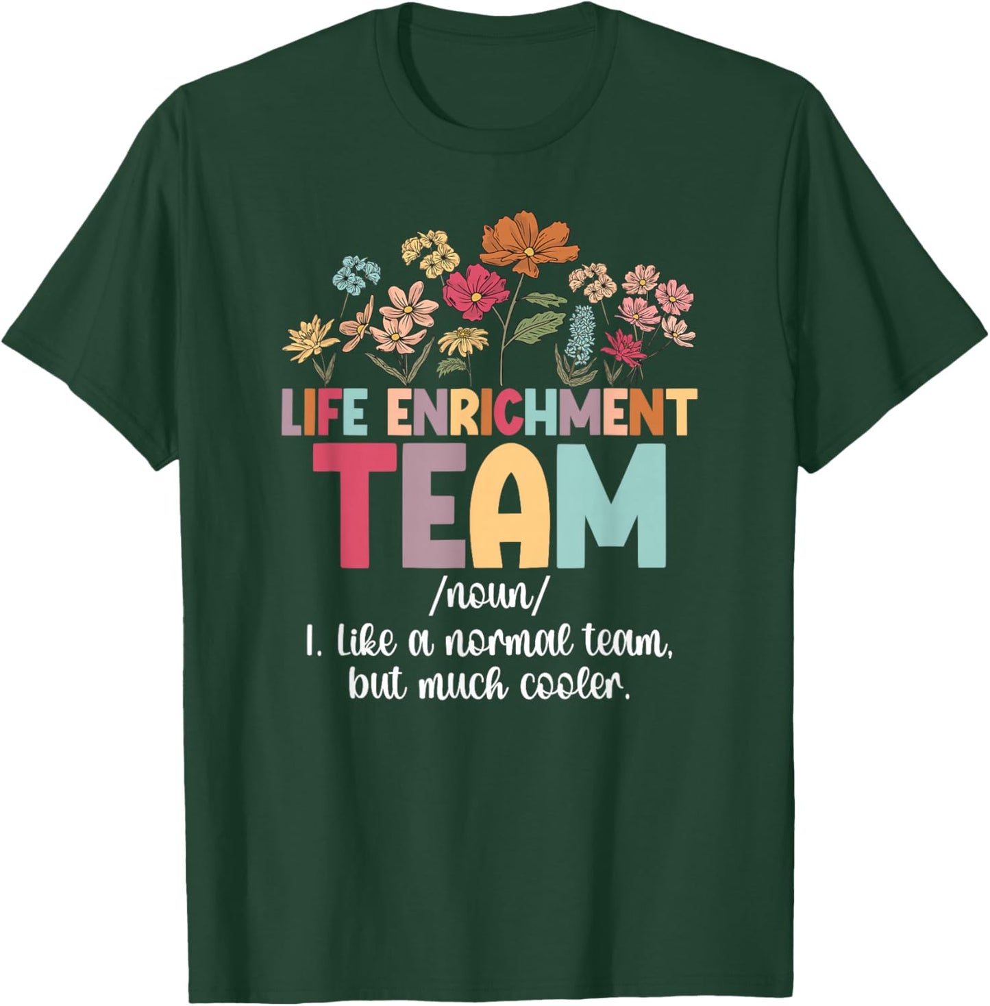 Activity Team Activity Director Crew Activity Assistant Team T-Shirt - T-Shirt | Forest