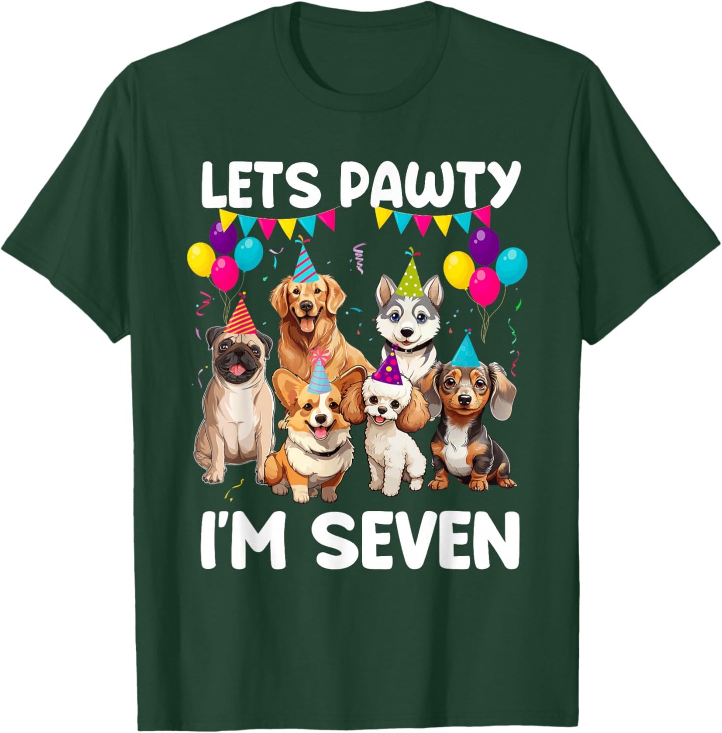 Lets Pawty I'm Seven 7th Birthday Dogs Lover 7 Years Old T-Shirt - T-Shirt | Forest