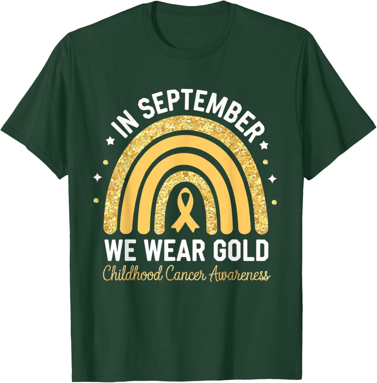 Rainbow In September We Wear Gold Childhood Cancer Awareness T-Shirt - T-Shirt | Forest