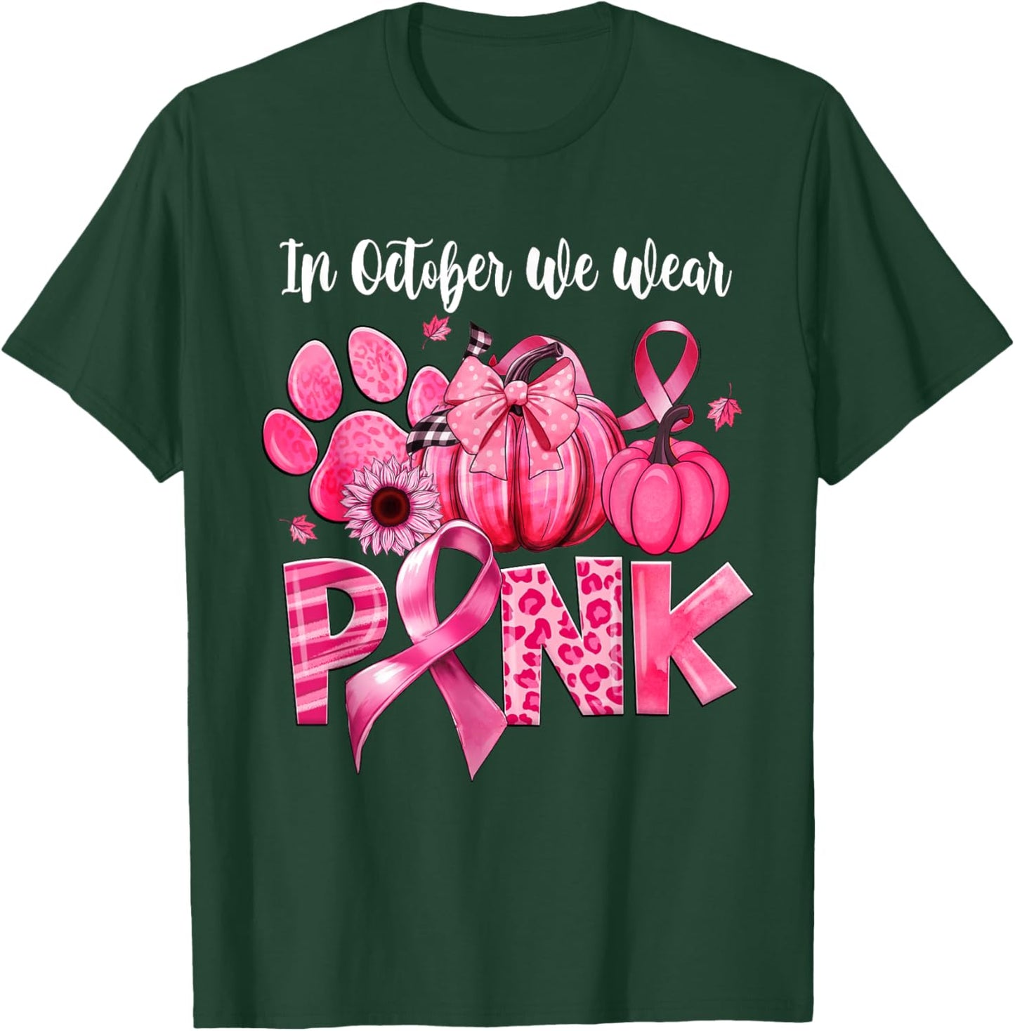 In October We Wear Pink Dog Paw Pumpkin Breast Cancer T-Shirt - T-Shirt | Forest