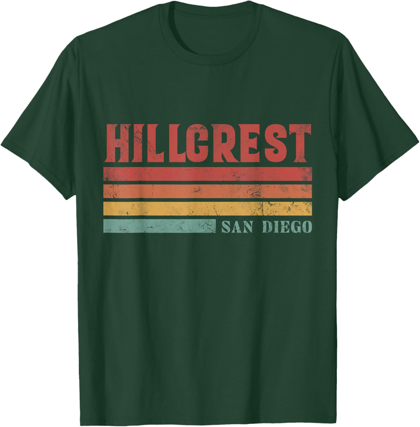 Hillcrest San Diego California Souvenir Vintage T-Shirt - T-Shirt | Forest