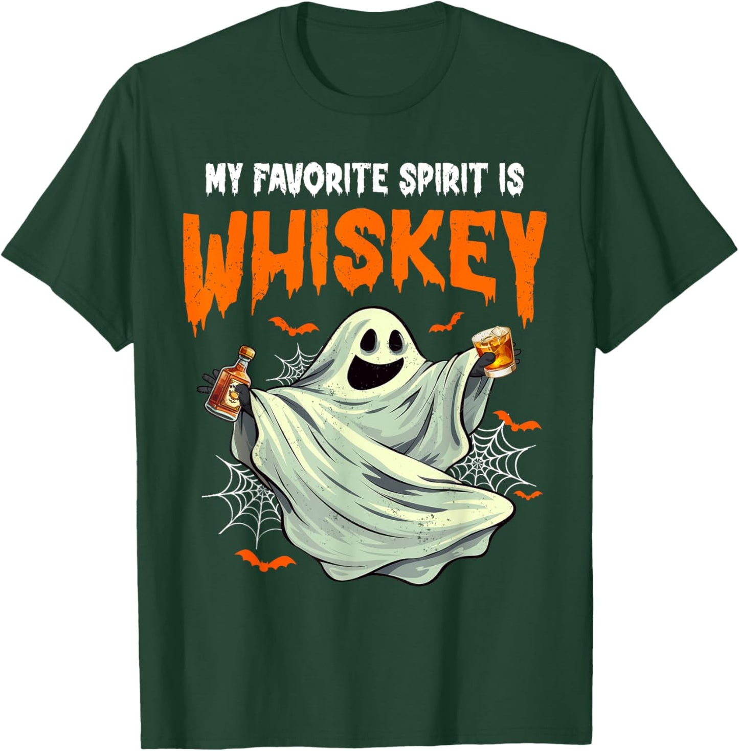 My Favorite Spirit is Whiskey | Funny Ghost Drinking Whiskey T-Shirt - T-Shirt | Forest