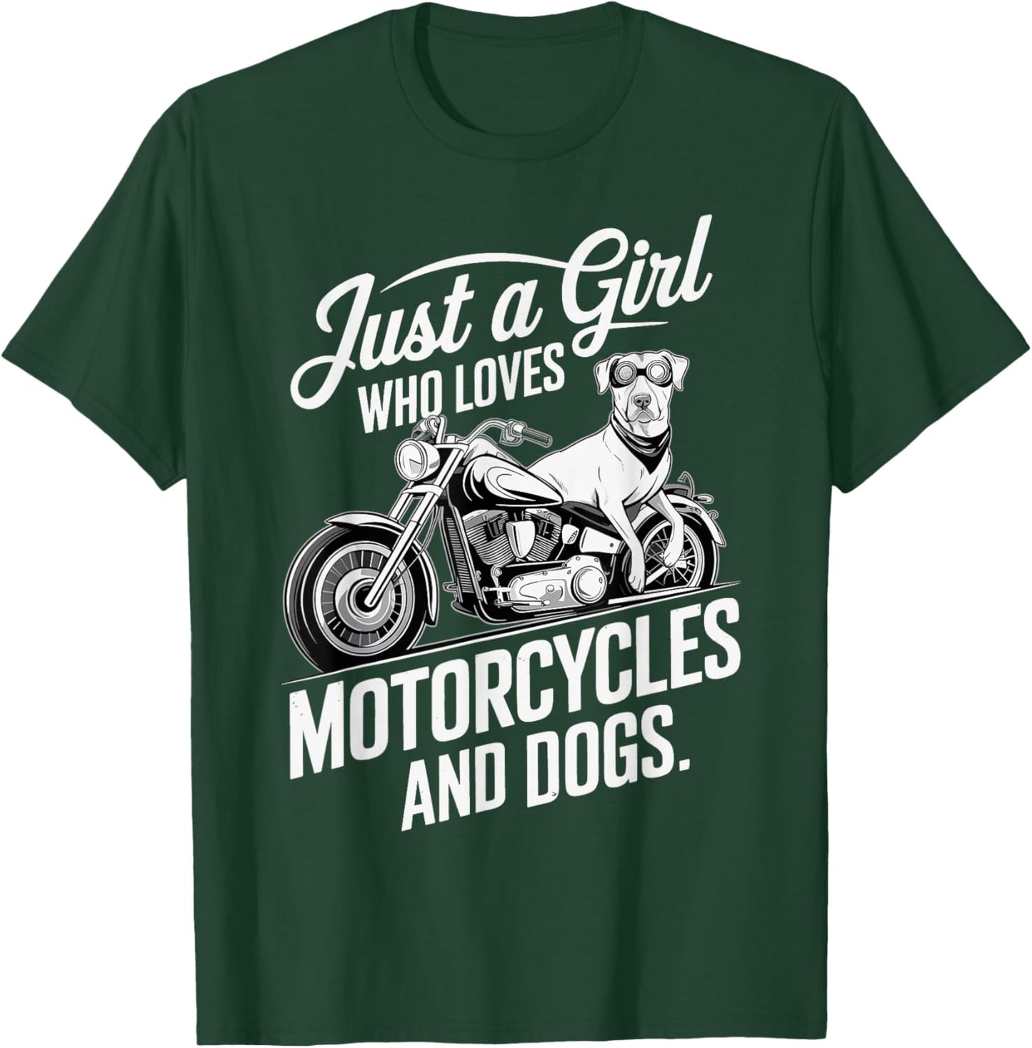 Just a Girl Who Loves Motorcycles and Dogs, Cute Girls T-Shirt - T-Shirt | Forest
