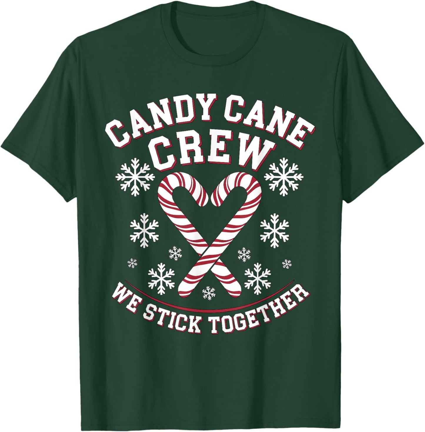 Candy Cane Crew We Stick Together Christmas Costume Xmas T-Shirt - T-Shirt | Forest