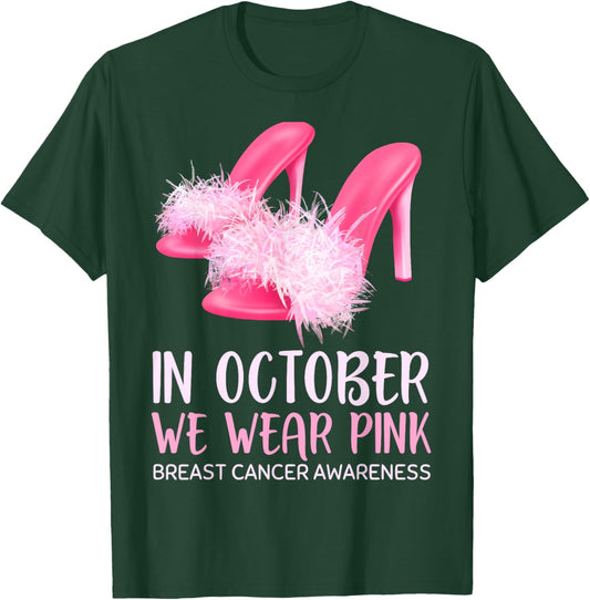 Glamor Wear Pink Shoes October for Breast Cancer Awareness T-Shirt - T-Shirt | Forest