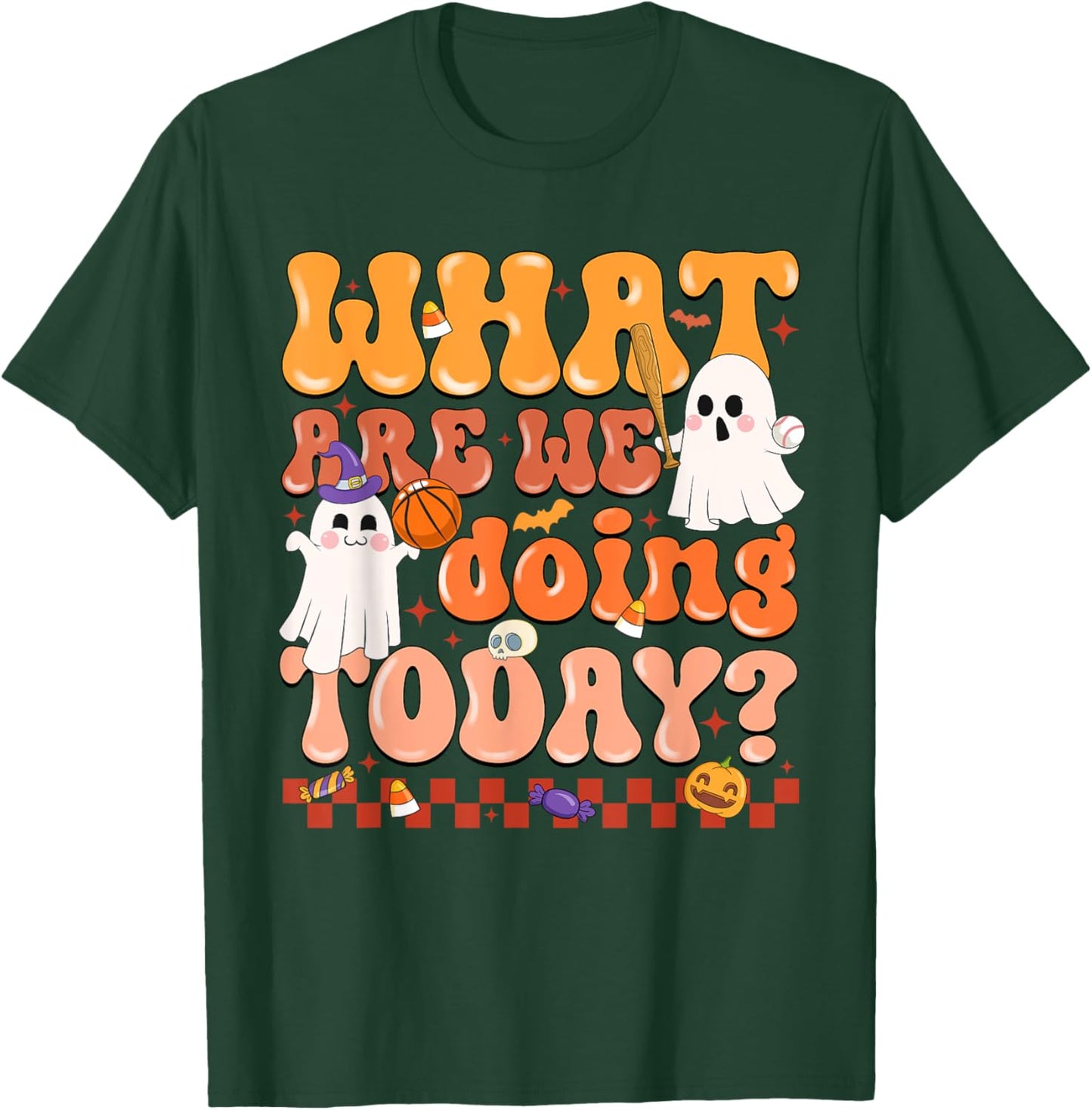 What Are We Doing Today Halloween PE Spooky Teacher T-Shirt - T-Shirt | Forest