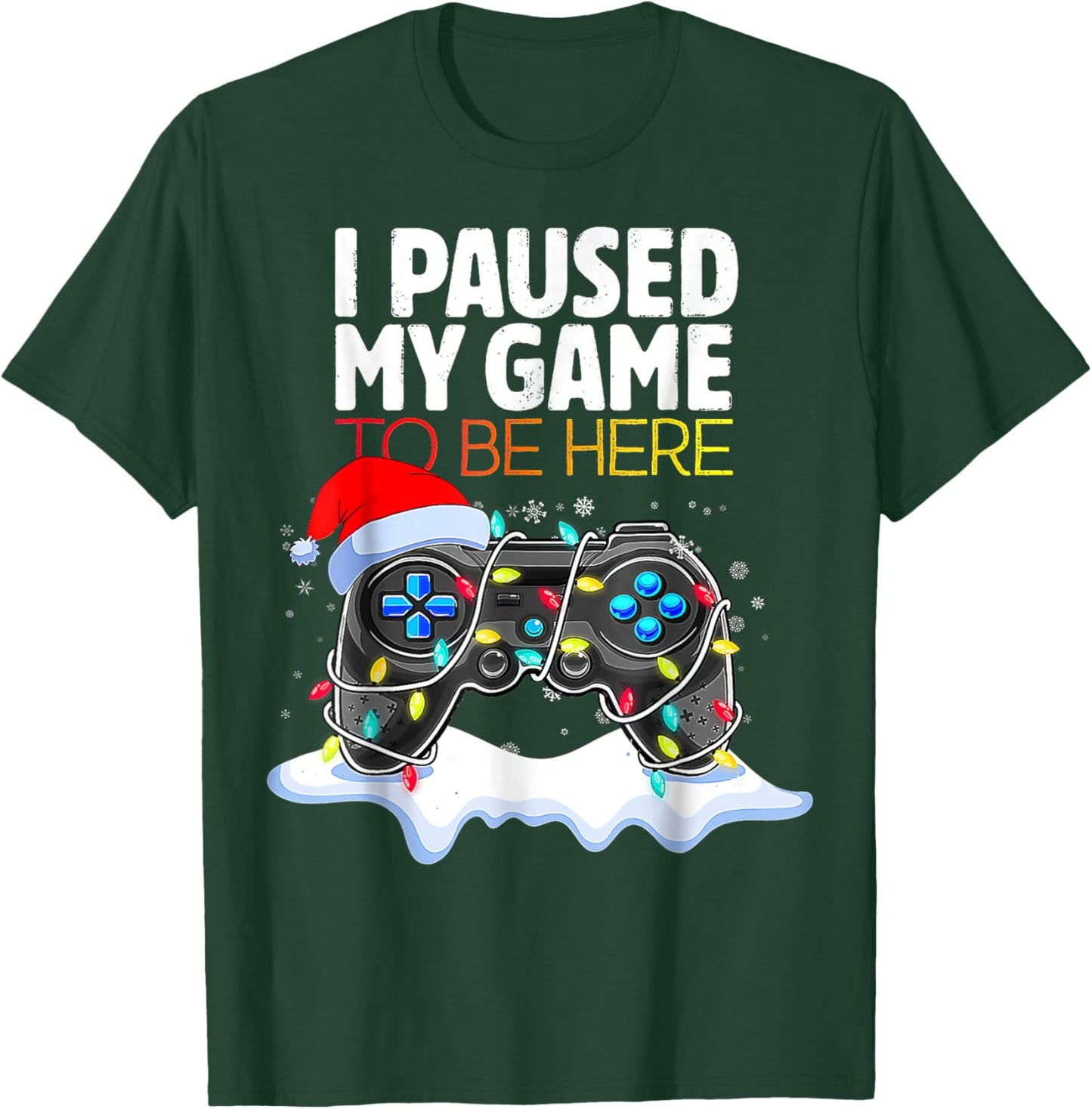 I Paused My Game To Be Here Funny Christmas Gamer Boys T-Shirt - T-Shirt | Forest