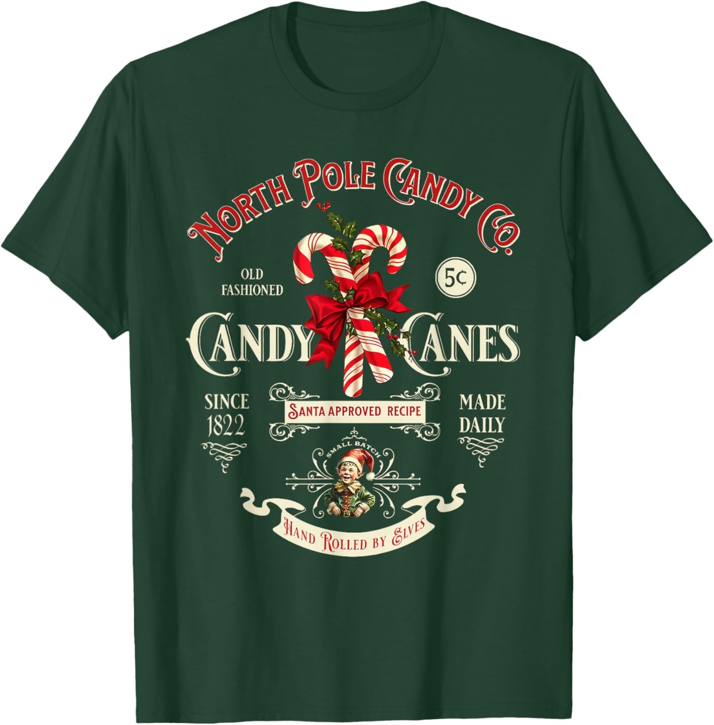 Old Fashioned North Pole Candy Cane Company Elf Christmas T-Shirt - T-Shirt | Forest