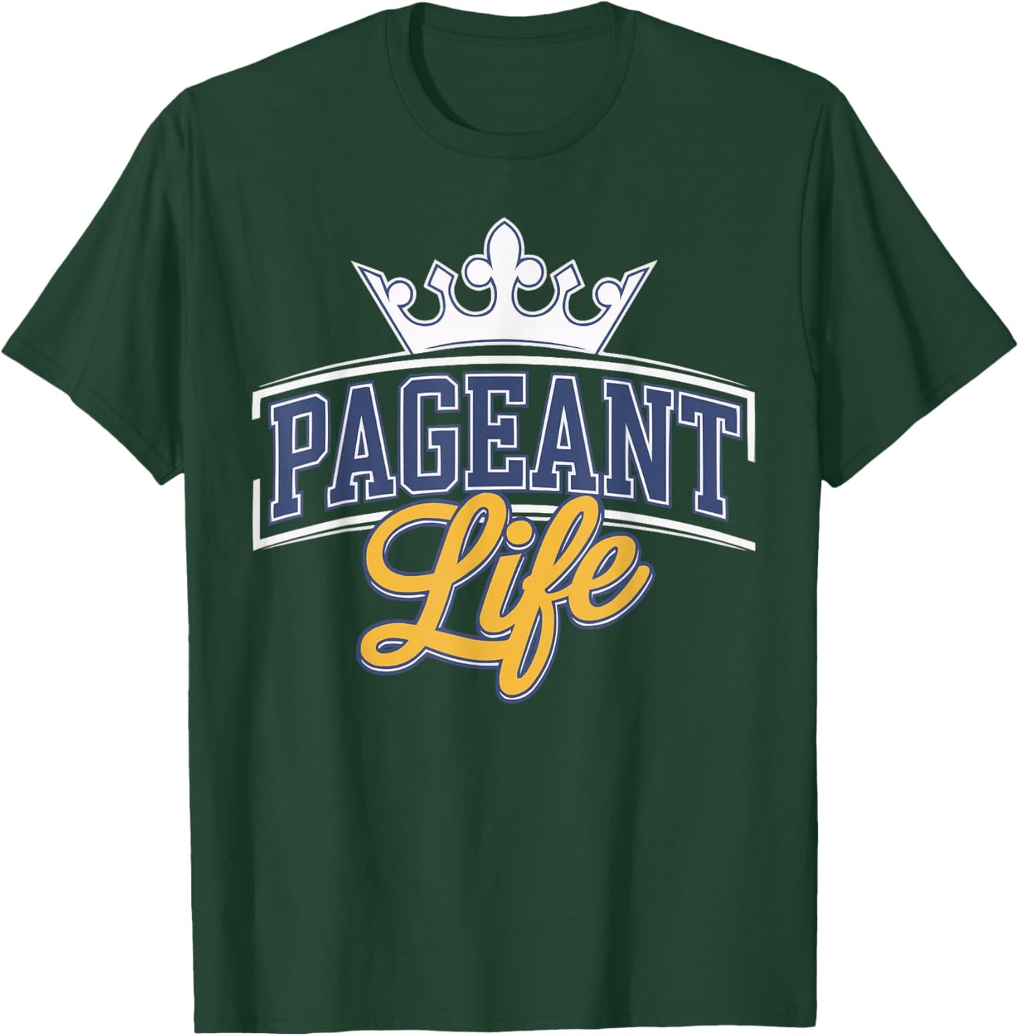 Pageant Mom Pageantry Pageant Contest Beauty Queen T-Shirt - T-Shirt | Forest