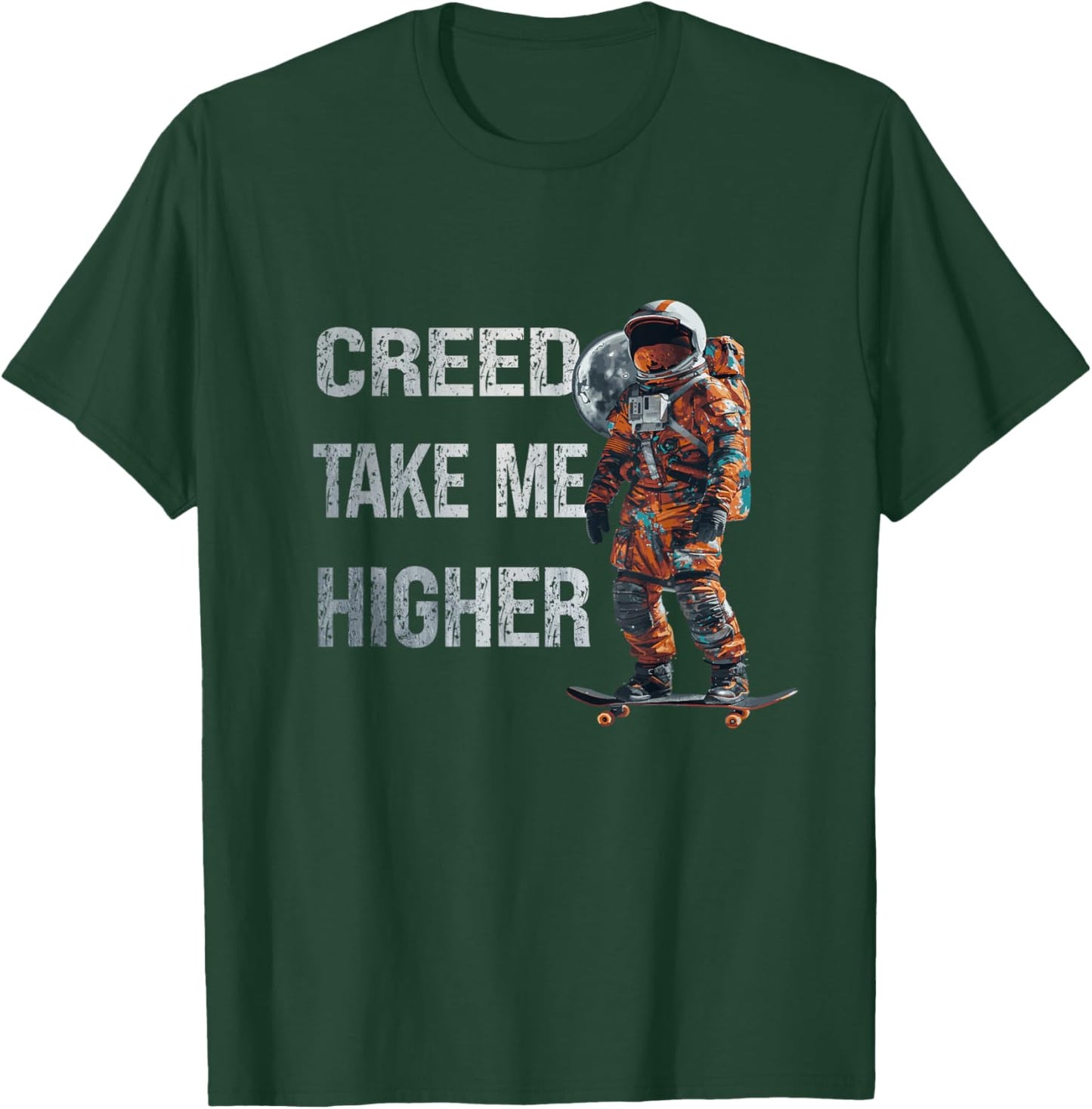 Creed '24 Take Me Higher American Astronaut Men Women T-Shirt - T-Shirt | Forest