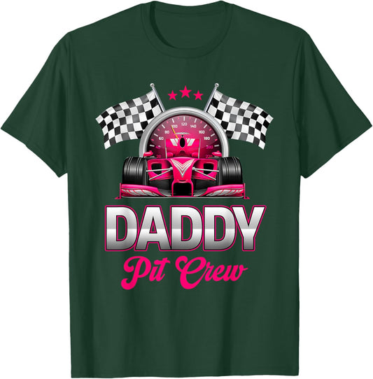 Daddy Pit Crew Race Car Birthday Girl Party Racing Family T-Shirt - T-Shirt | Forest