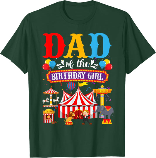 Dad Of The Birthday For Girl Circus Carnival Family Party T-Shirt - T-Shirt | Forest