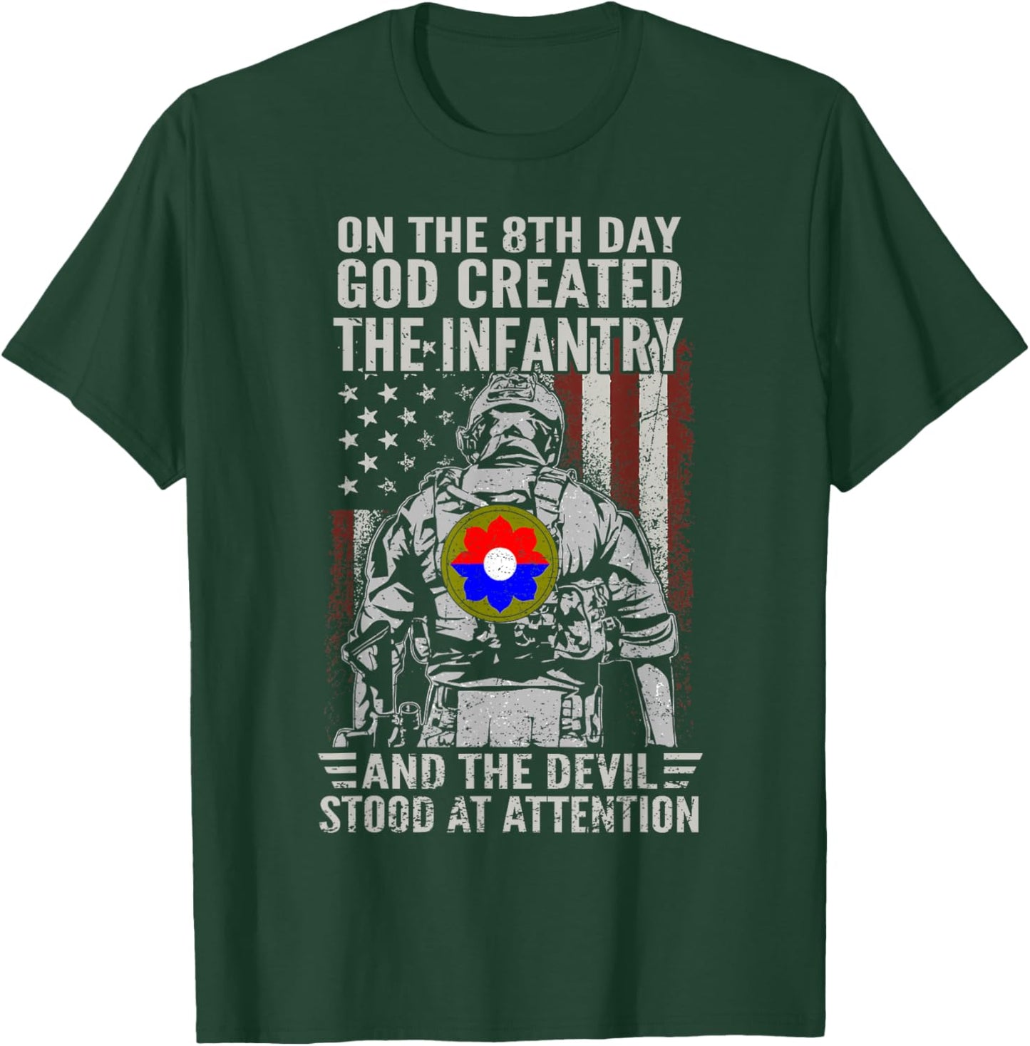 On 8th Day God Created 9th Infantry Division US Veteran T-Shirt - T-Shirt | Forest