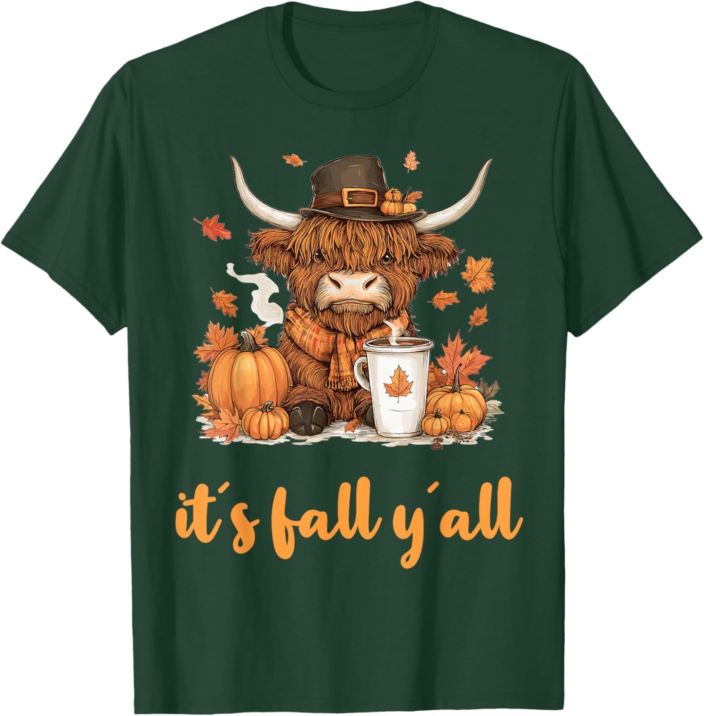 Scottish Highland Cow Fall Thanksgiving it´s fall yáll T-Shirt - T-Shirt | Forest