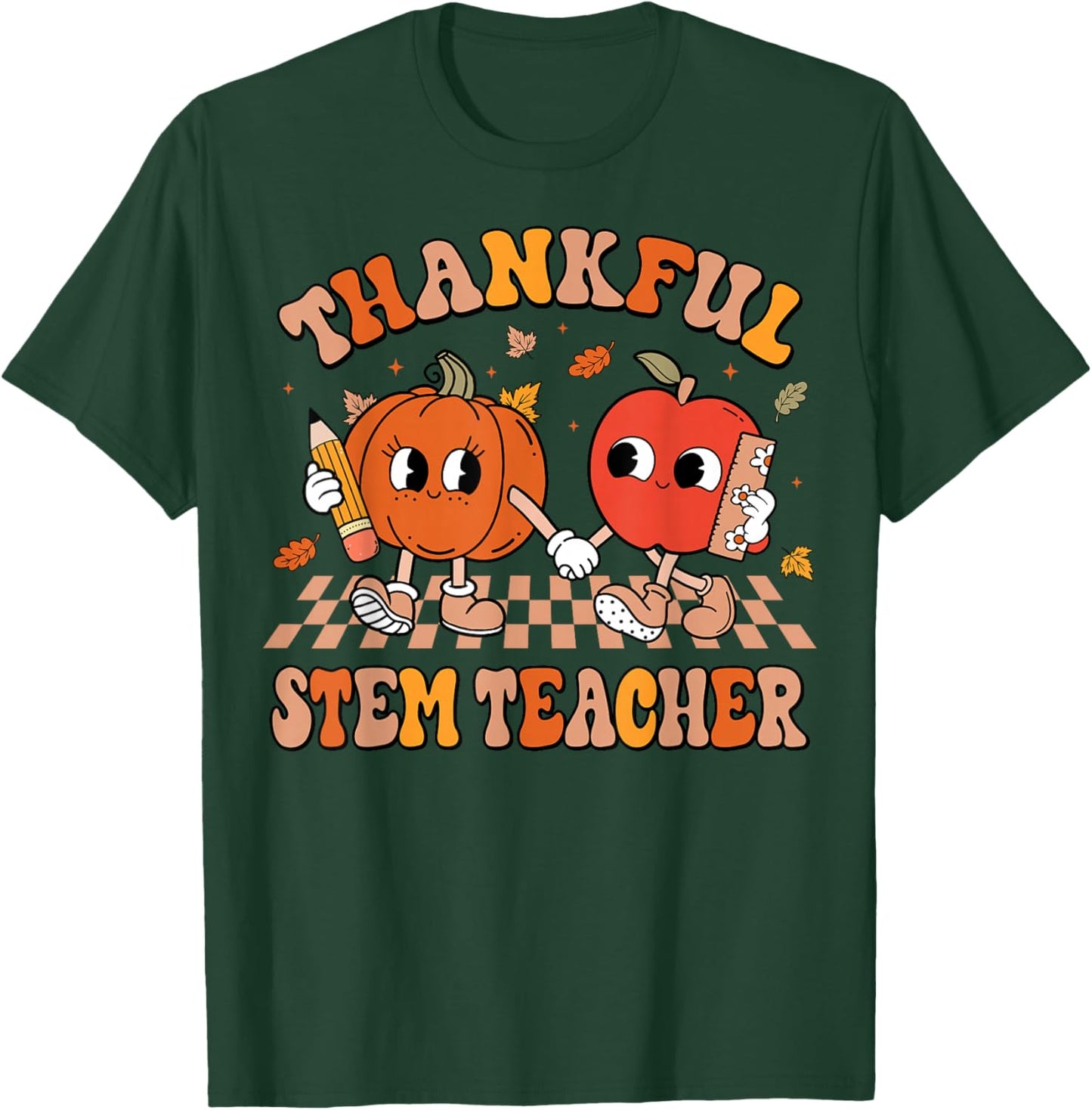Thankful Stem Teacher Thanksgiving Fall Teacher Women T-Shirt - T-Shirt | Forest