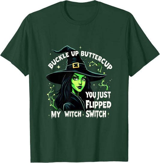 Retro Buckle Up Buttercup You Just Flipped My Witch Switch T-Shirt - T-Shirt | Forest