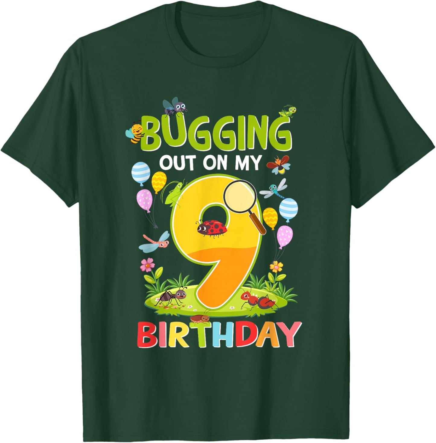 Bugging Out On My 9th Birthday 9 Year Old Insect Lover T-Shirt - T-Shirt | Forest