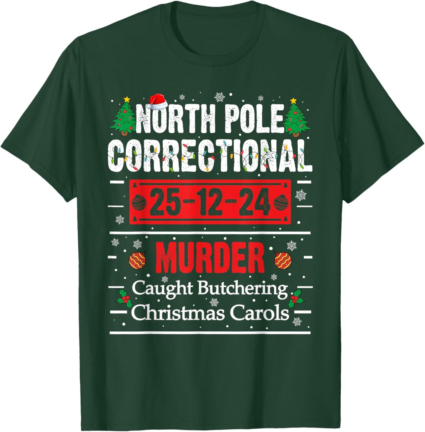 North Pole Correctional Christmas - -Adults, Black, Small, Short Sleeve T-Shirt - T-Shirt | Forest