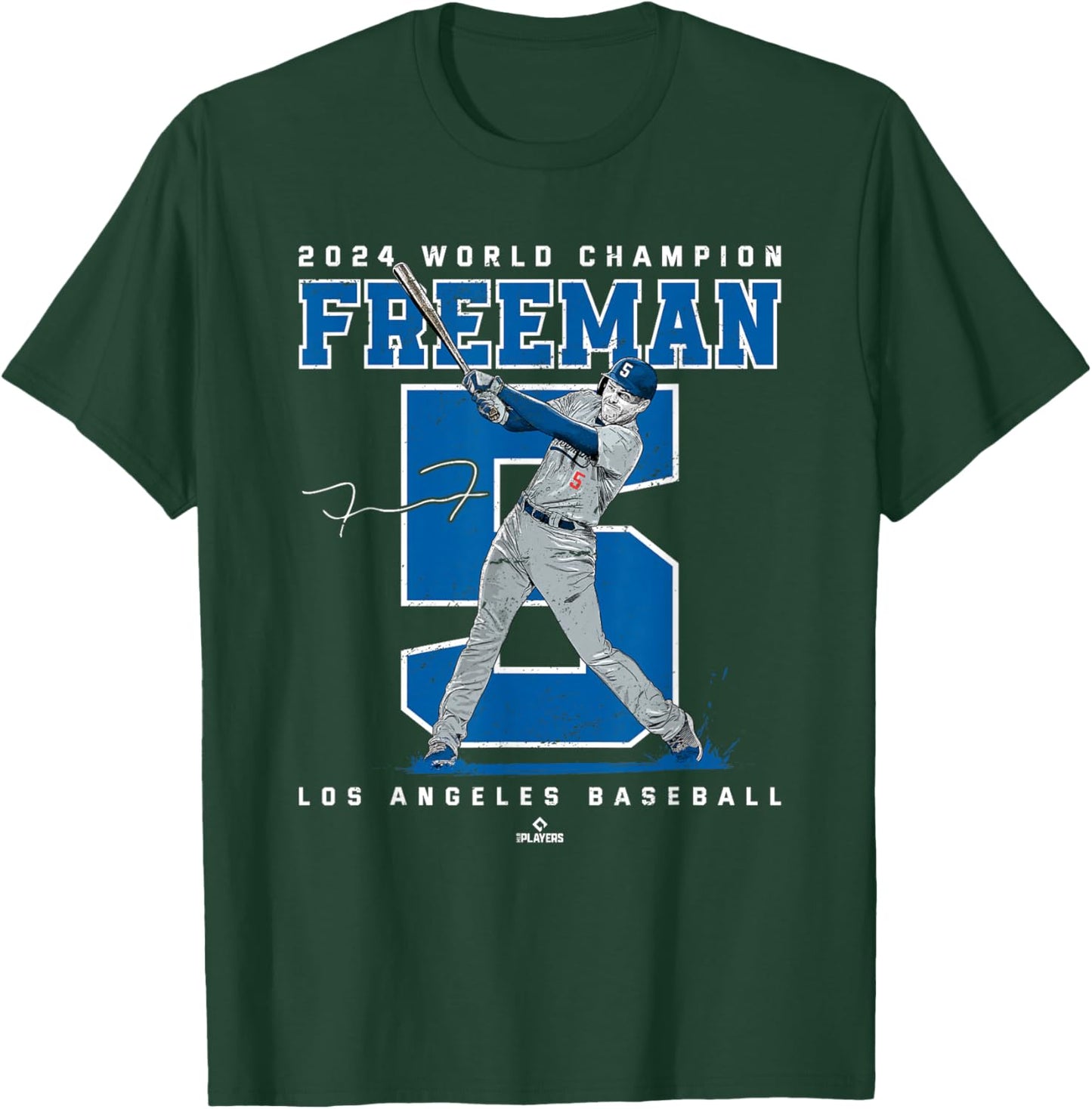 Player Number 2024 World Champion Freddie Freeman MLBPA T-Shirt - T-Shirt | Forest