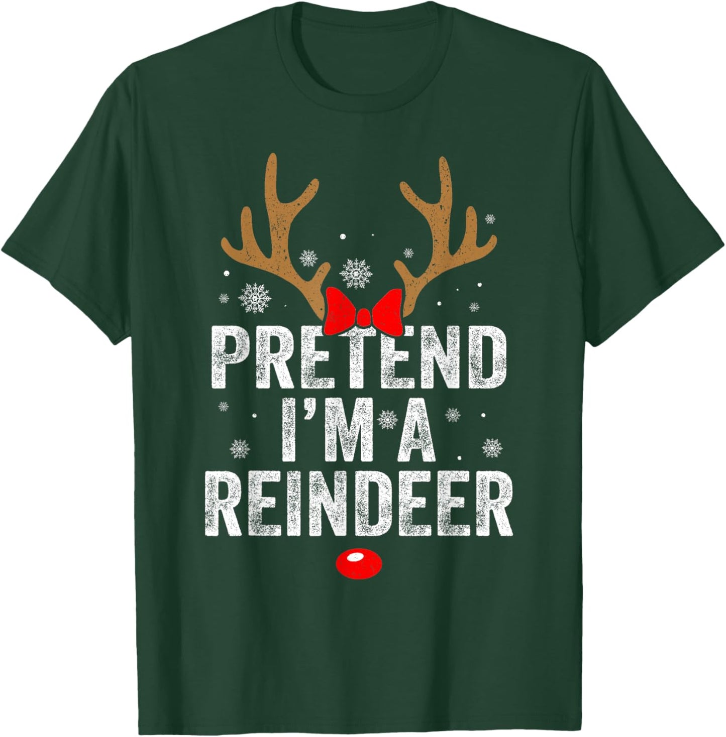 Pretend I'm a Reindeer Cute Funny Christmas Holiday Costume T-Shirt - T-Shirt | Forest