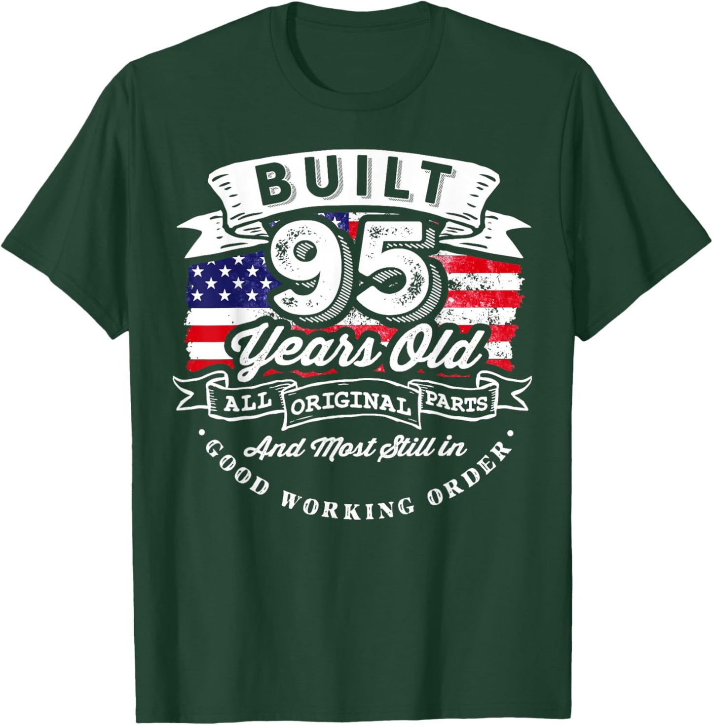Built 95 Years Ago 95th Birthday USA Flag T-Shirt - T-Shirt | Forest