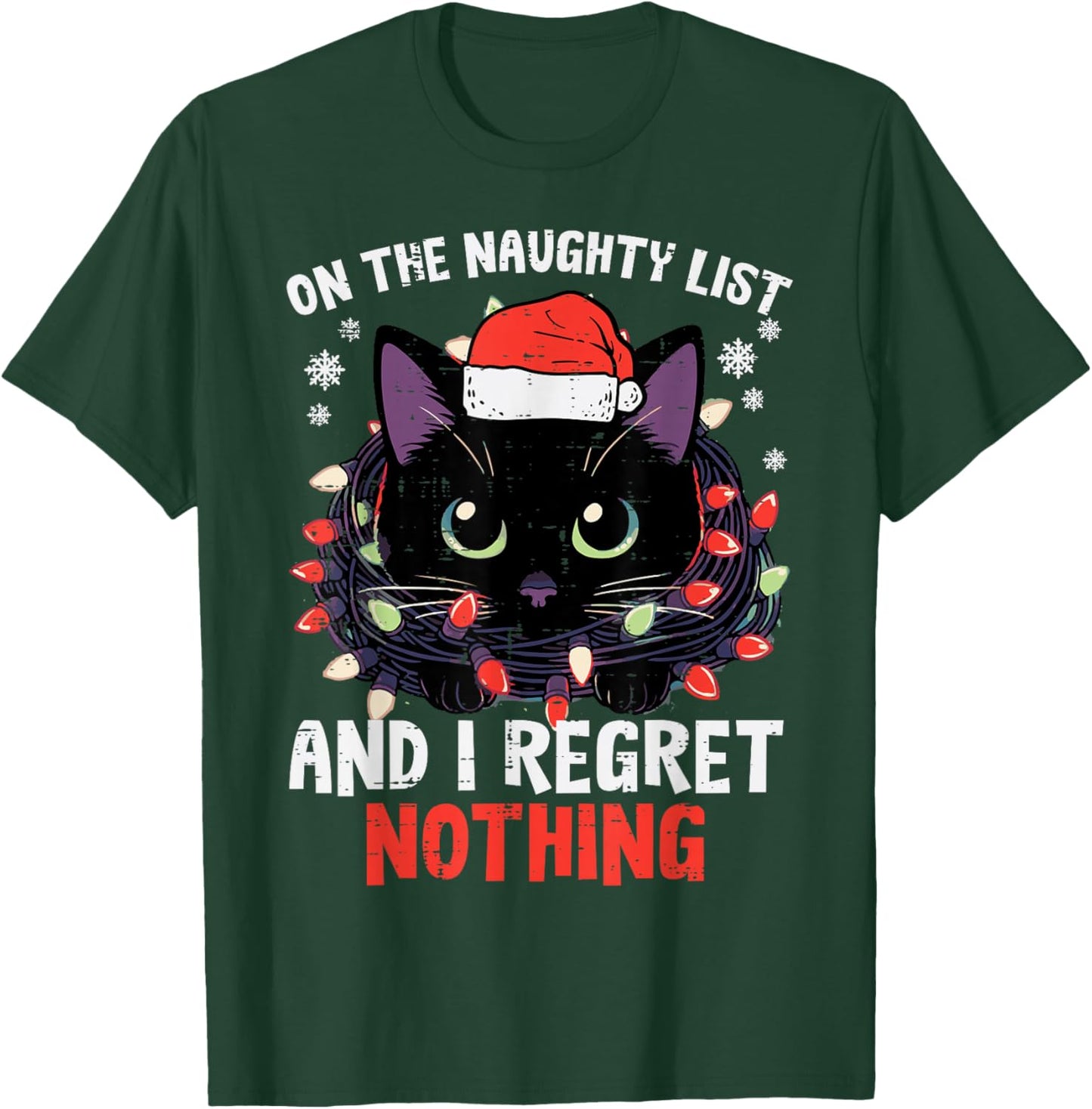 Christmas Cat On Naughty List Funny Xmas Men Women Girls Kid T-Shirt - T-Shirt | Forest