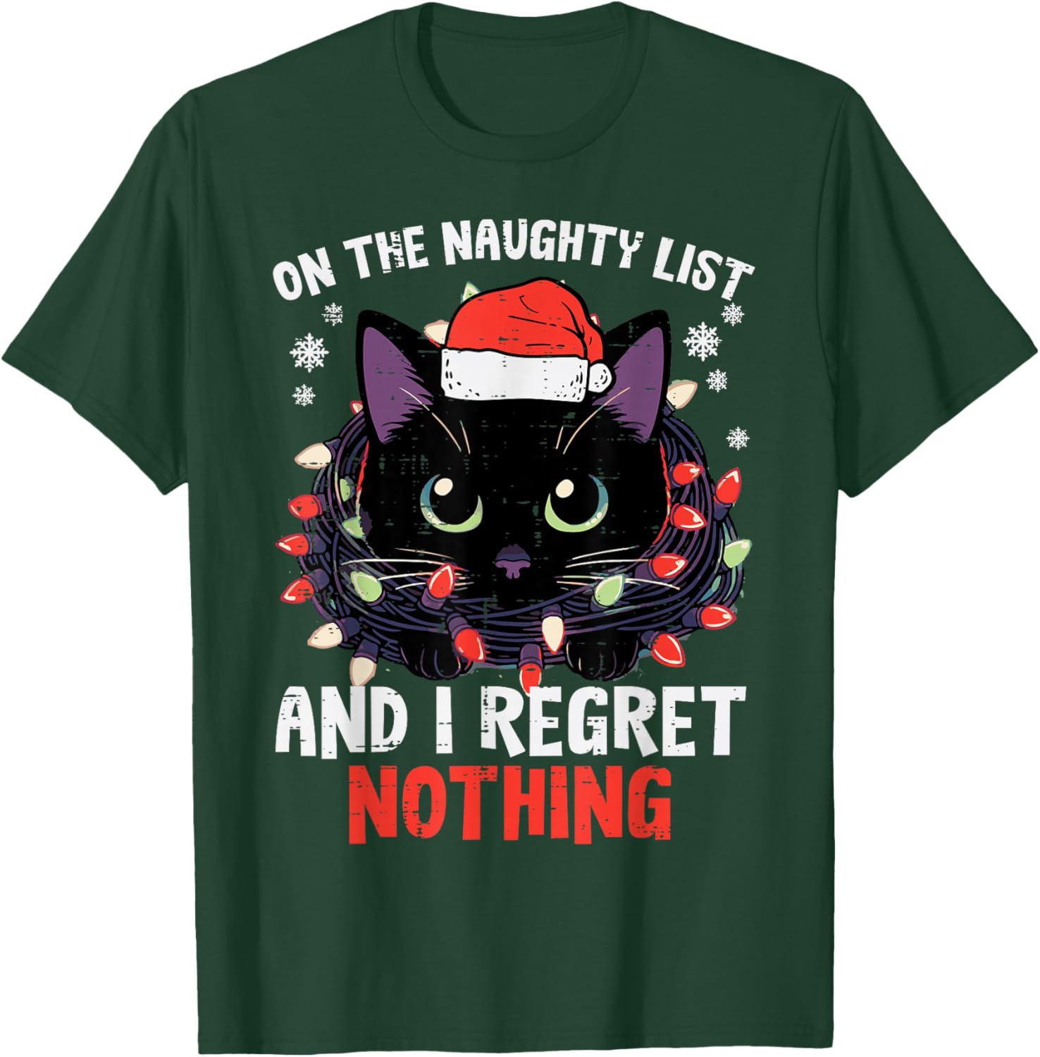 Christmas Cat On Naughty List Funny Xmas Men Women Girls Kid T-Shirt - T-Shirt | Forest