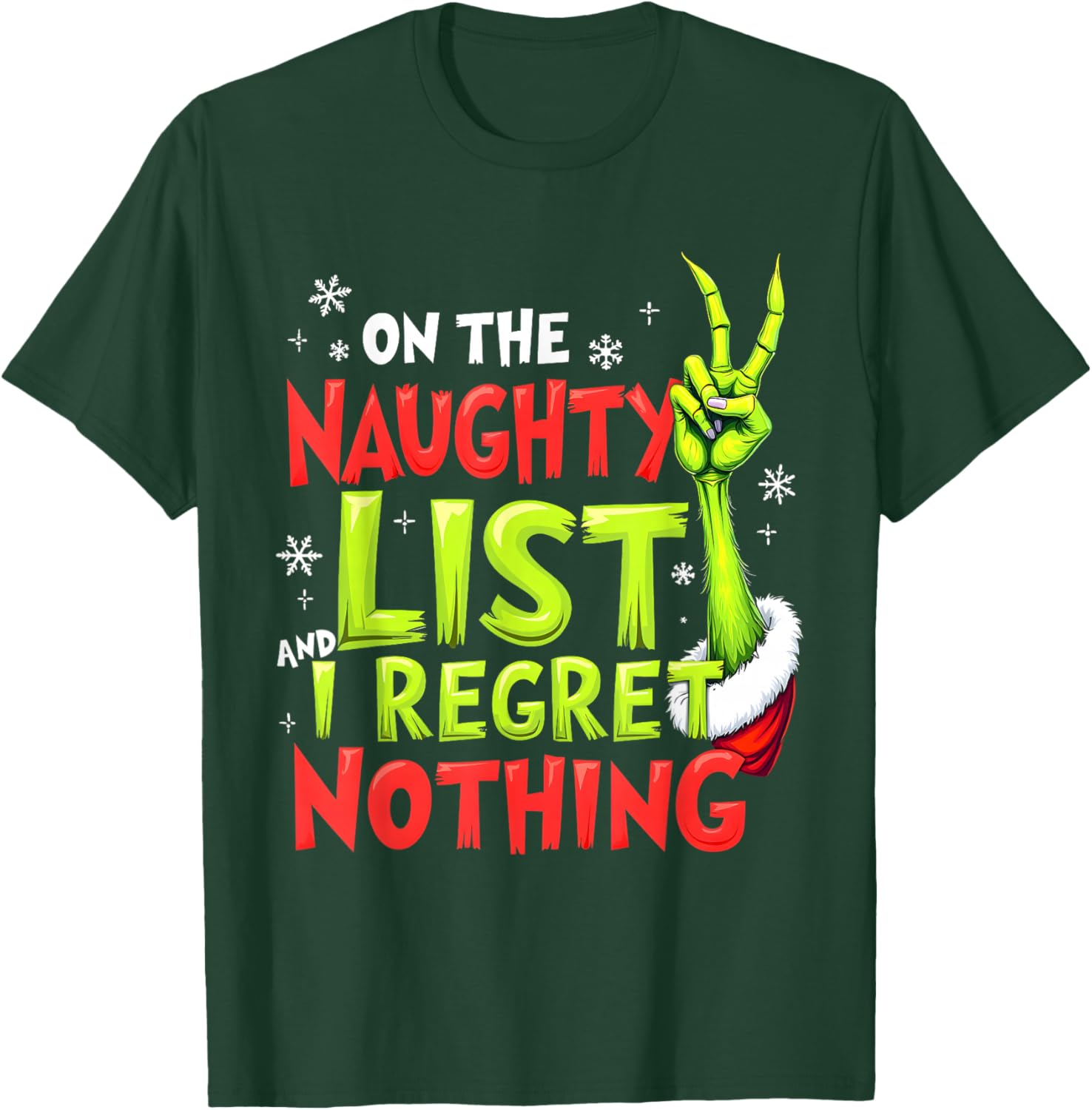 On The Naughty List And I Regret Nothing Funny Christmas T-Shirt - T-Shirt | Forest