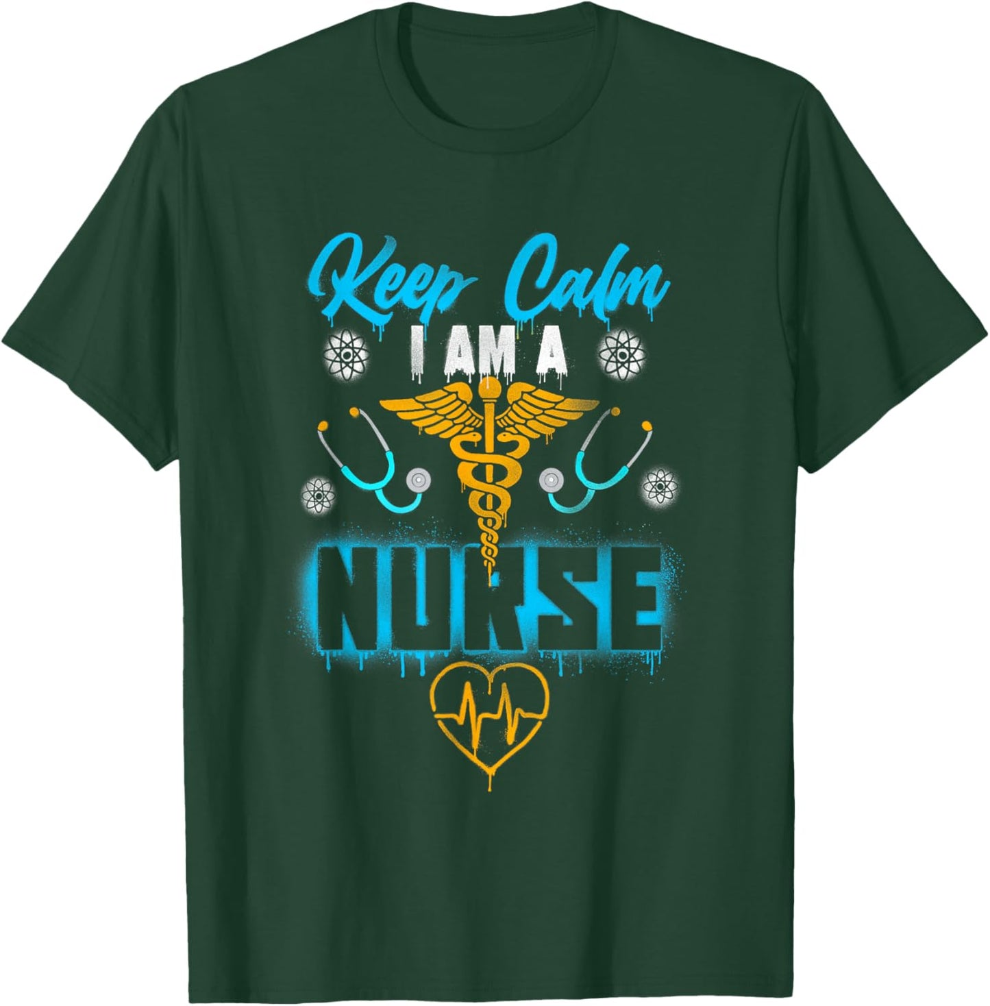 Keep Calm I Am a Nurse Healthcare Hero Inspirational Graphic T-Shirt - T-Shirt | Forest