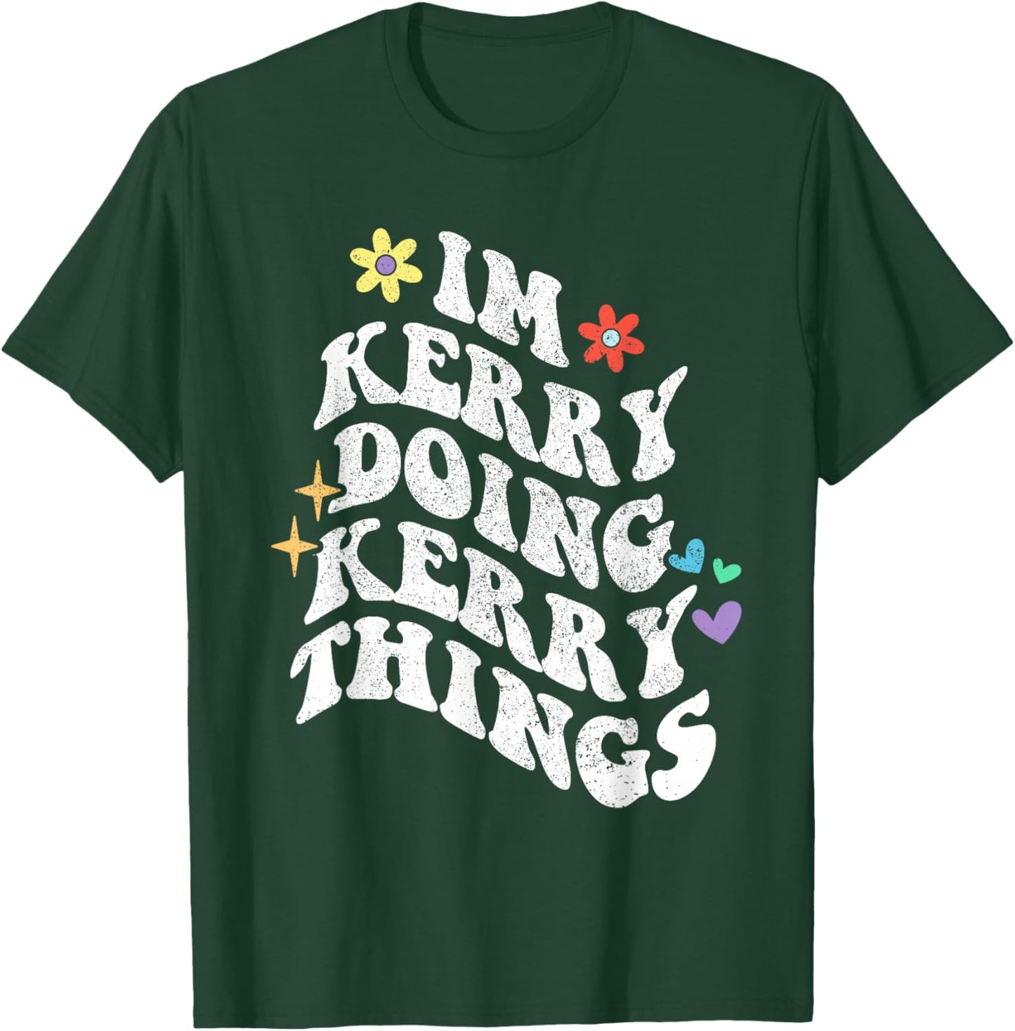 Retro Groovy Im Kerry Doing Kerry Things Funny Mother's Day T-Shirt - T-Shirt | Forest