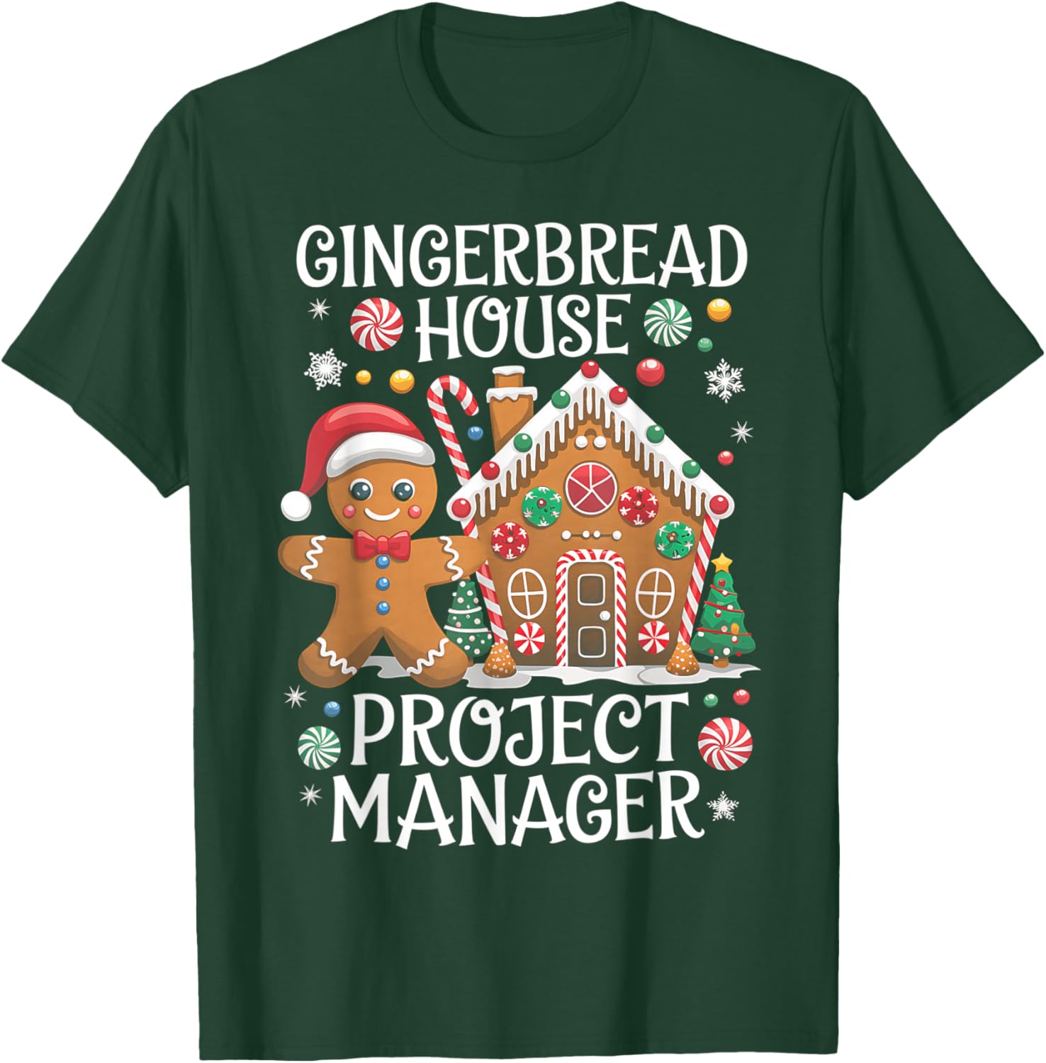 Gingerbread House Project Manager Cookie Baking Christmas T-Shirt - T-Shirt | Forest