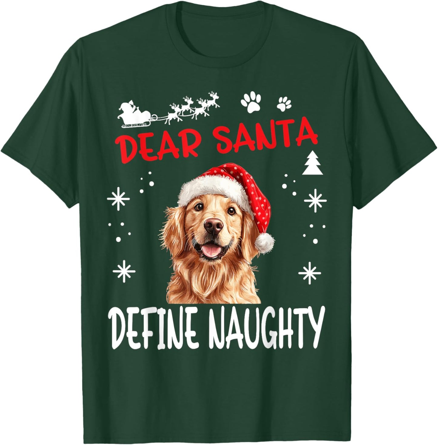 Cute Golden Retriever Dog Christmas Dear Santa Define T-Shirt - T-Shirt | Forest