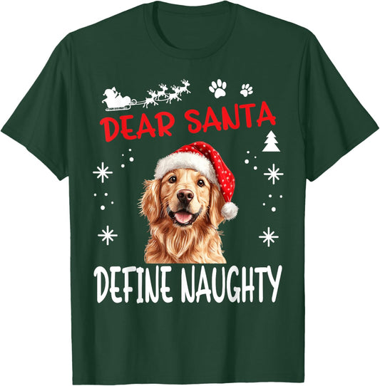 Cute Golden Retriever Dog Christmas Dear Santa Define T-Shirt - T-Shirt | Forest